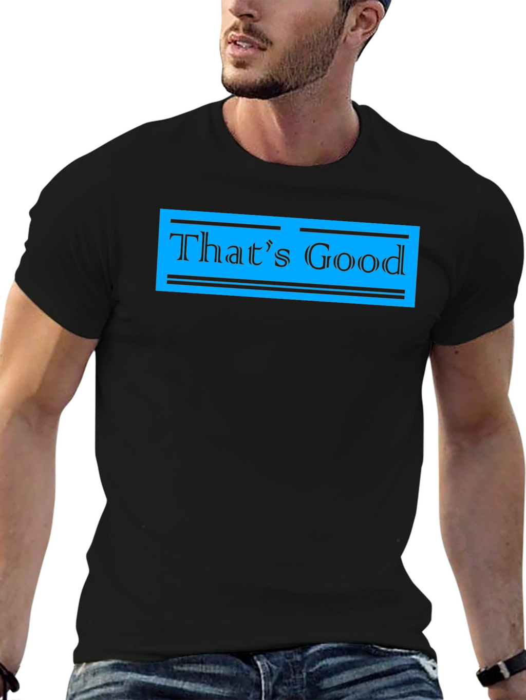 Thats Good Graphic Tee - Stylish Casual Wear