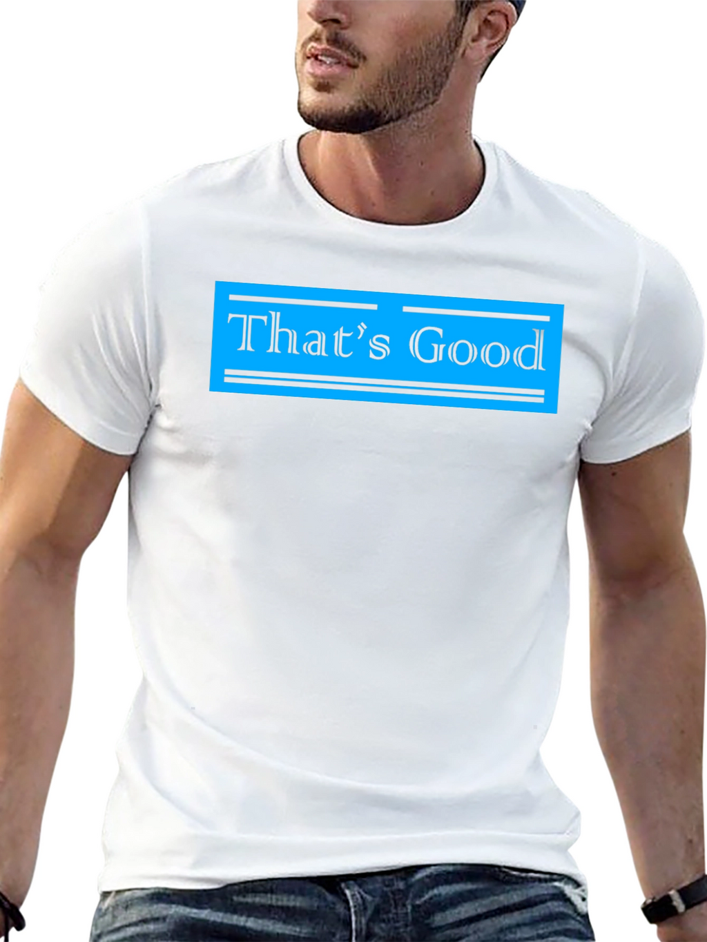 Thats Good Graphic Tee - Stylish Casual Wear