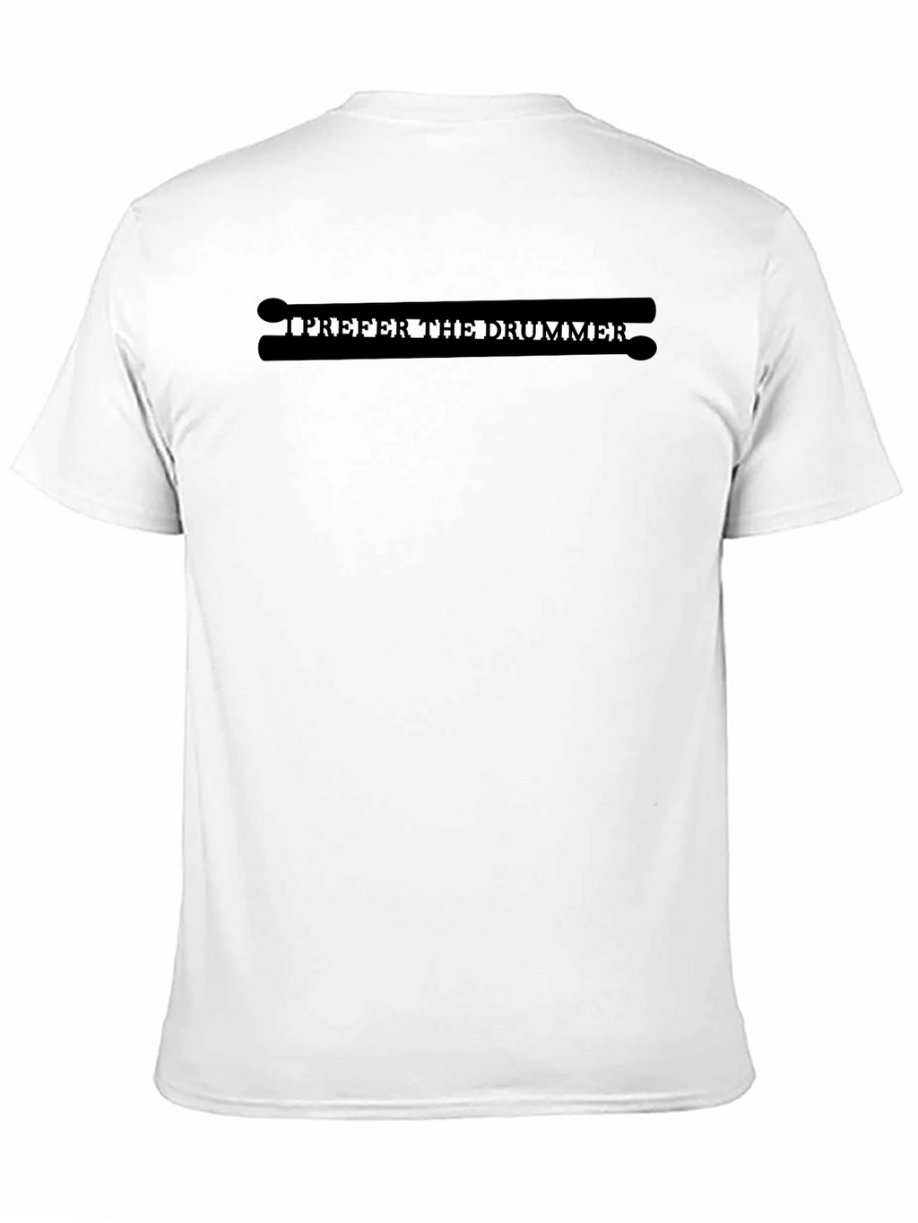 I Prefer the Drummer Black Graphic Tee