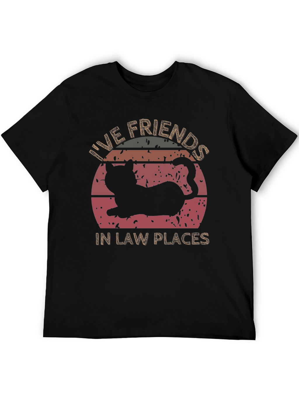 Live Friends in Law Places Cat T-Shirt