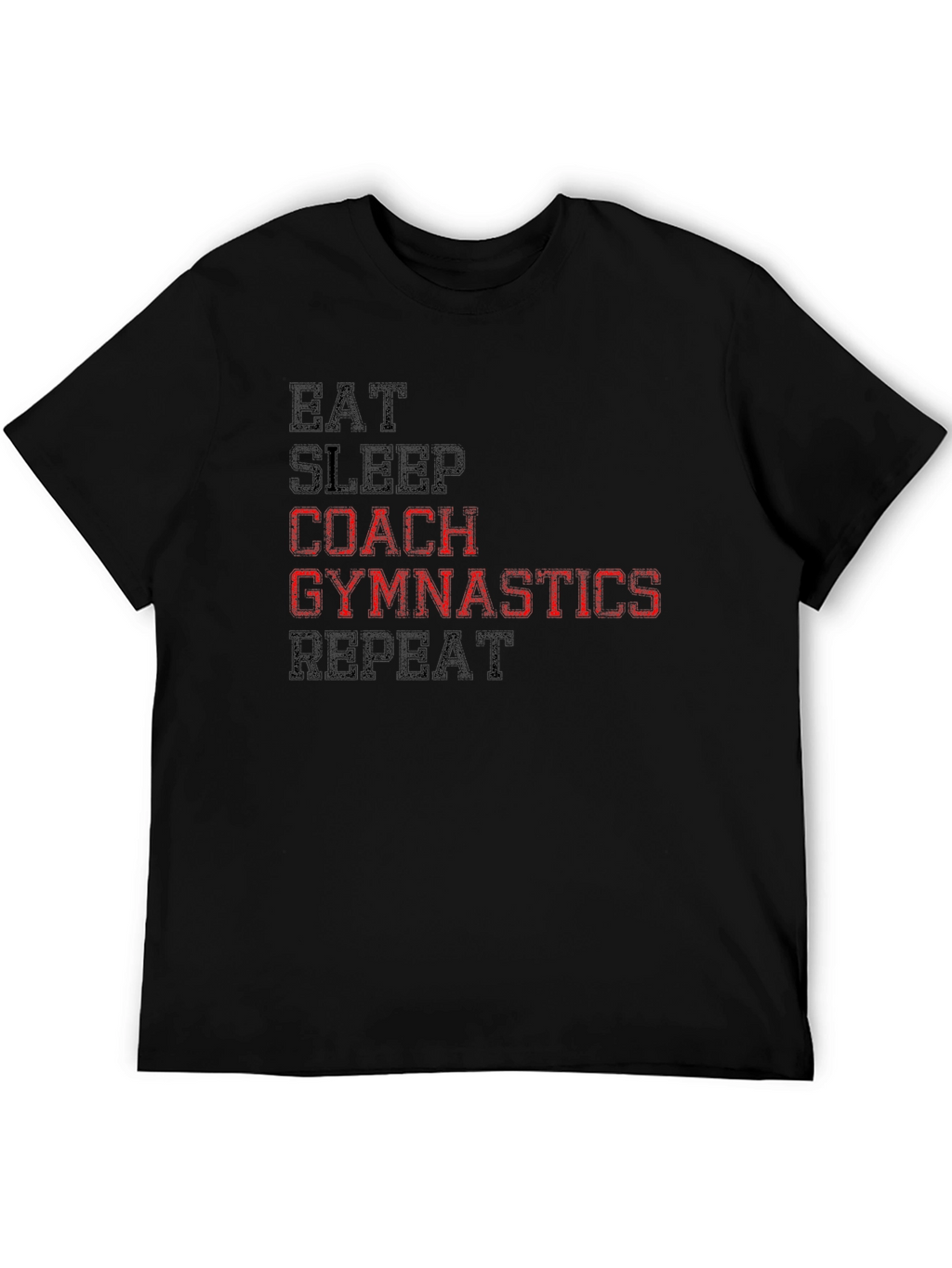 Eat Sleep Coach Gymnastics Repeat T-Shirt