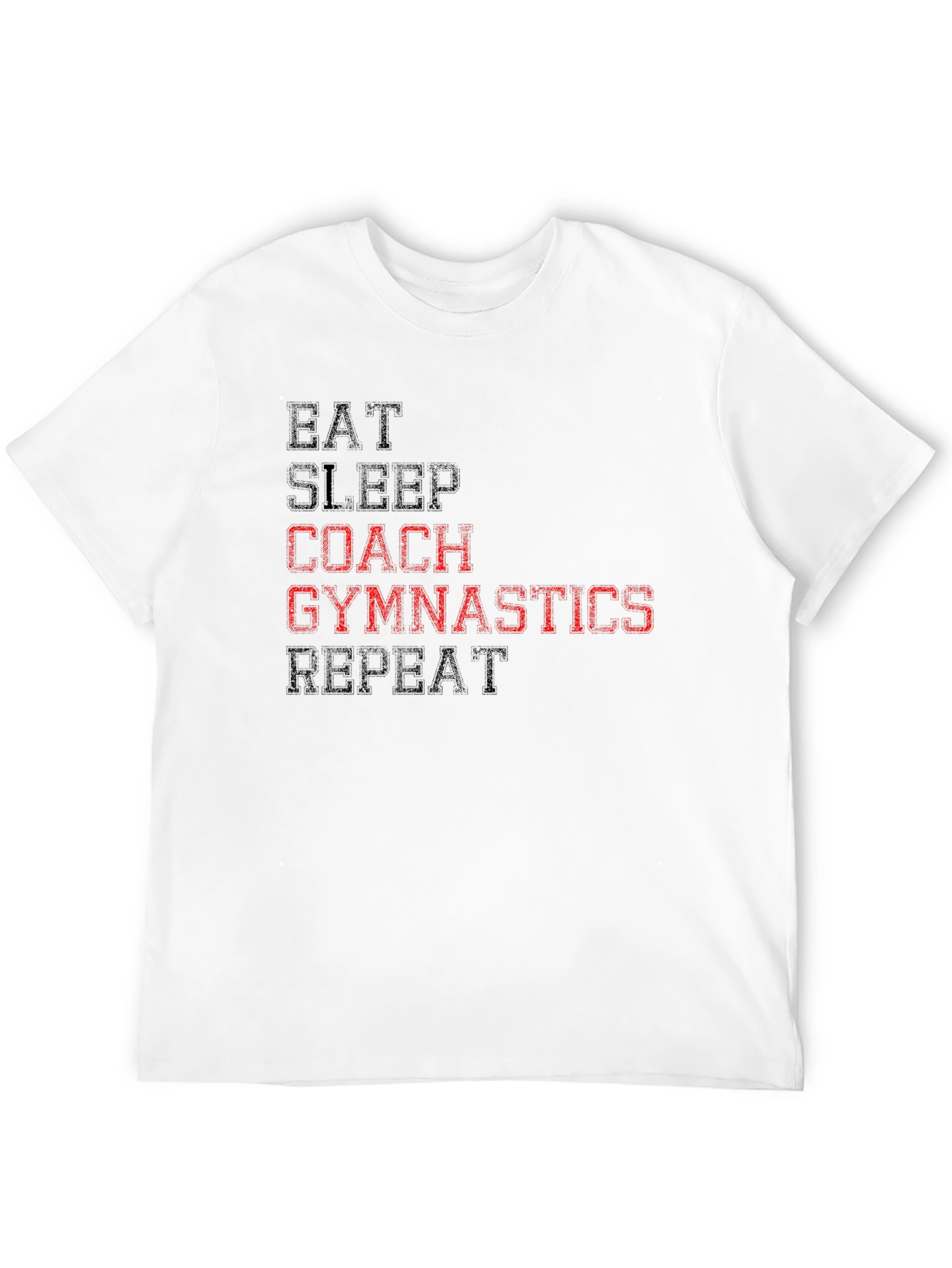 Eat Sleep Coach Gymnastics Repeat T-Shirt