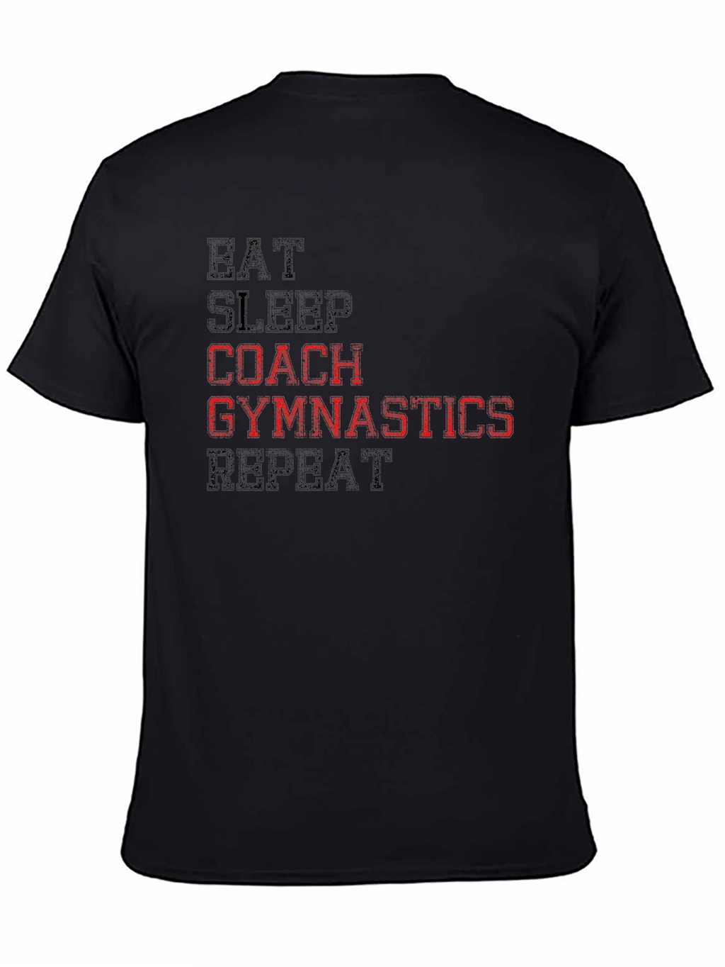 Eat Sleep Coach Gymnastics Repeat T-Shirt