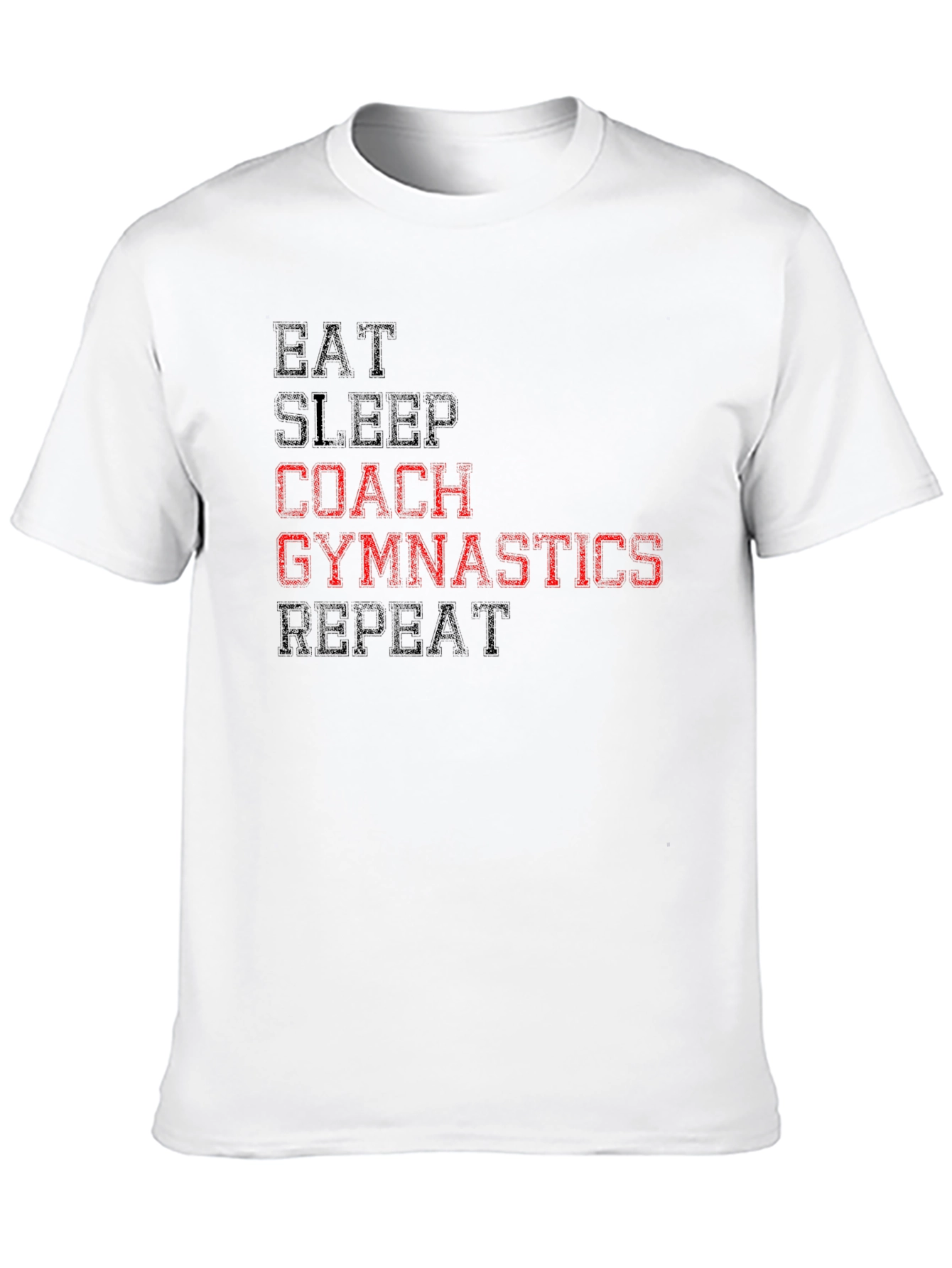 Eat Sleep Coach Gymnastics Repeat T-Shirt
