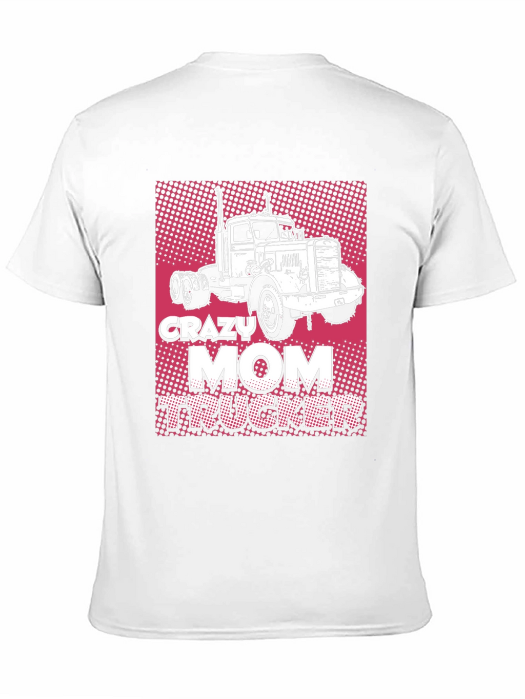 Crazy Mom Trucker Black T-Shirt
