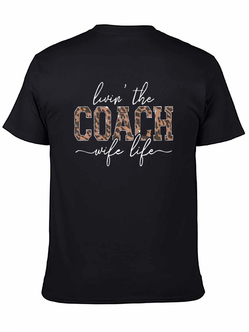 Livin The Coach Wife Life Graphic Tee