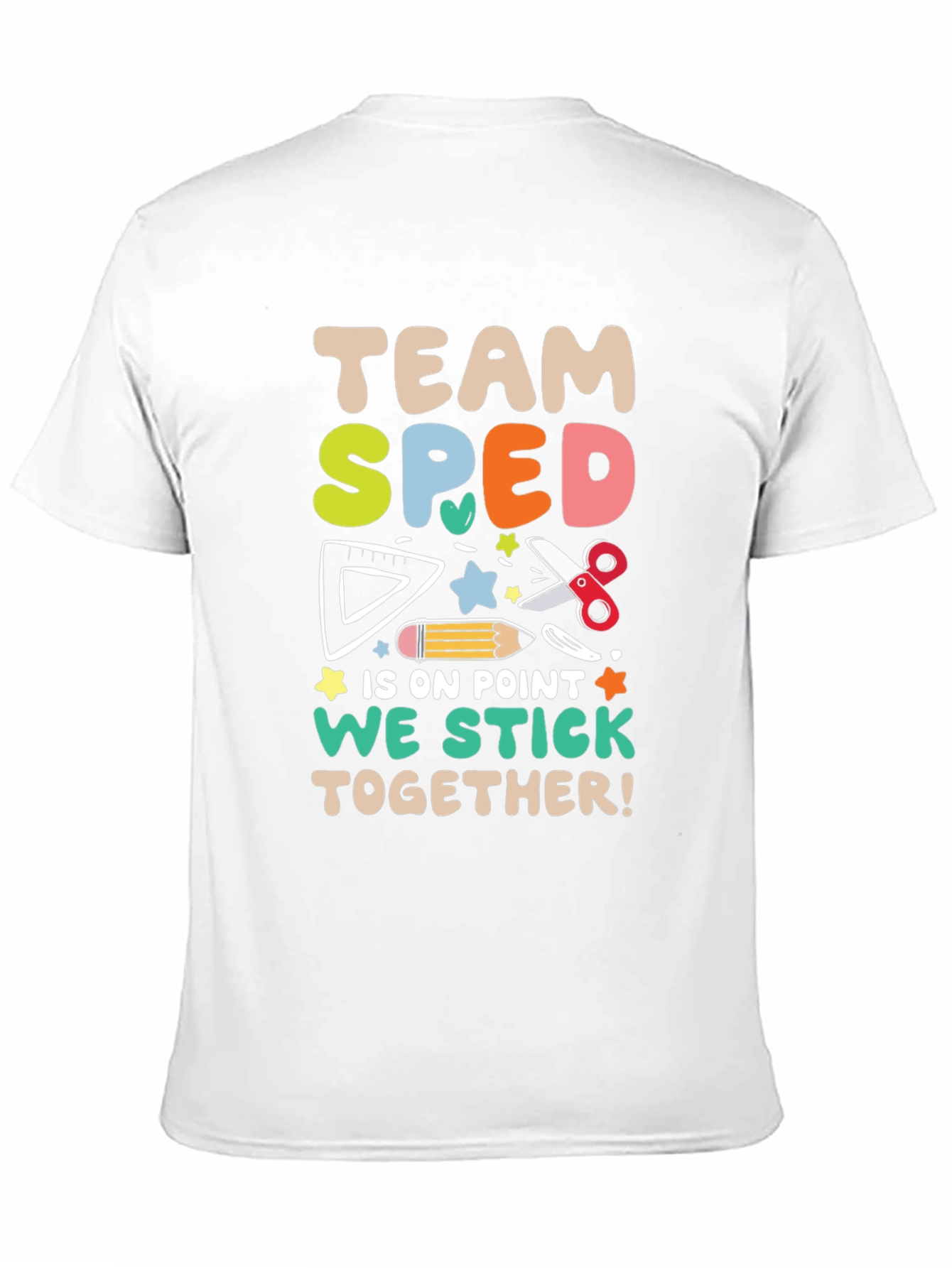 Team SPED Teacher Shirt - We Stick Together!