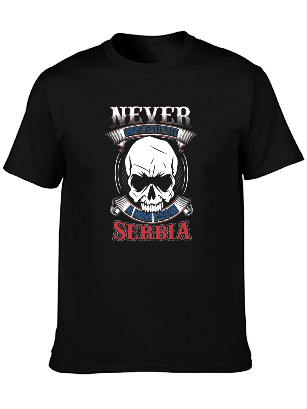Never Underestimate Serbia Graphic T-Shirt