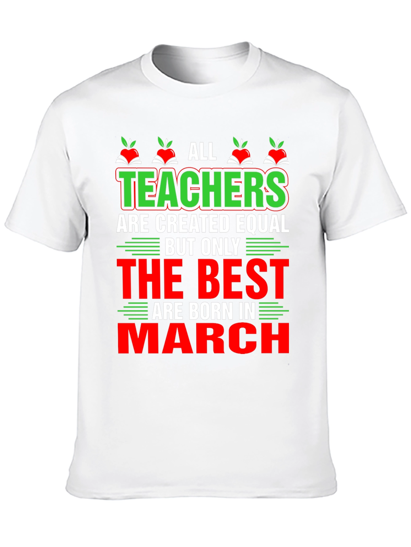 All Teachers are Created Equal T-Shirt