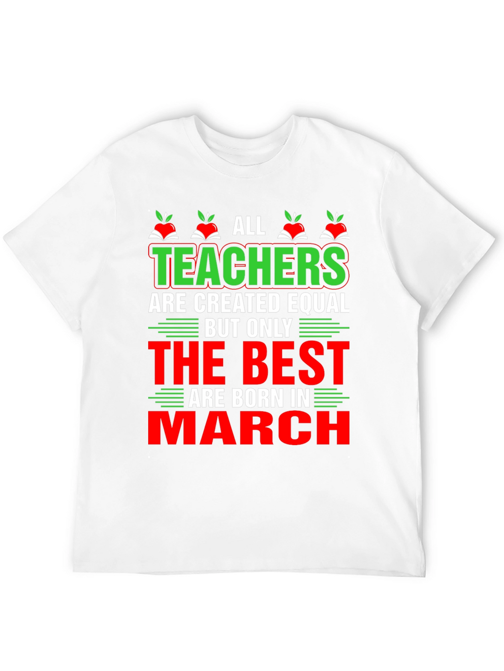 All Teachers are Created Equal T-Shirt