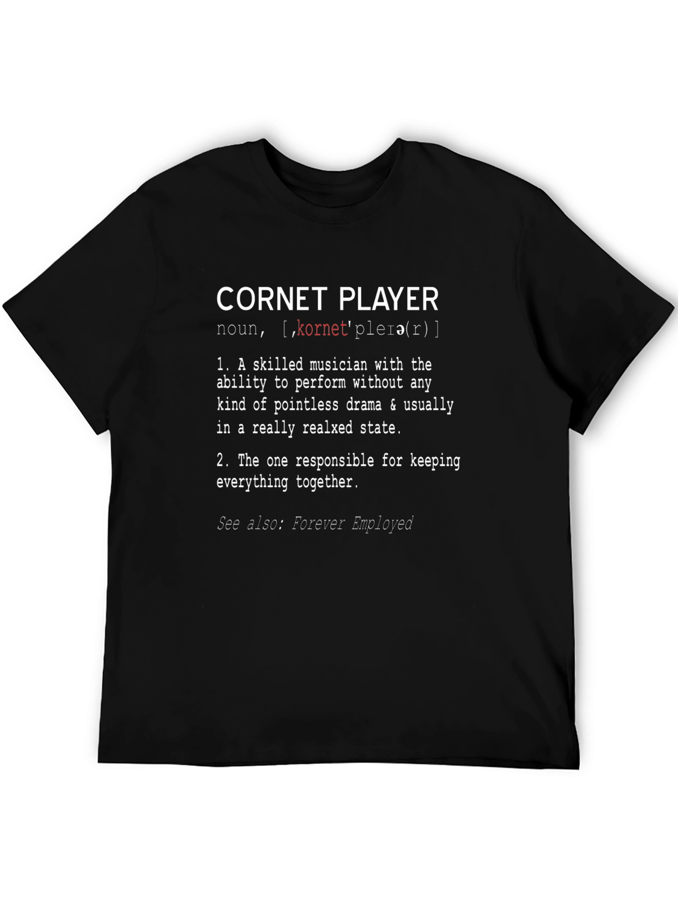 Cornet Player Definition T-Shirt - Musician Novelty Tee