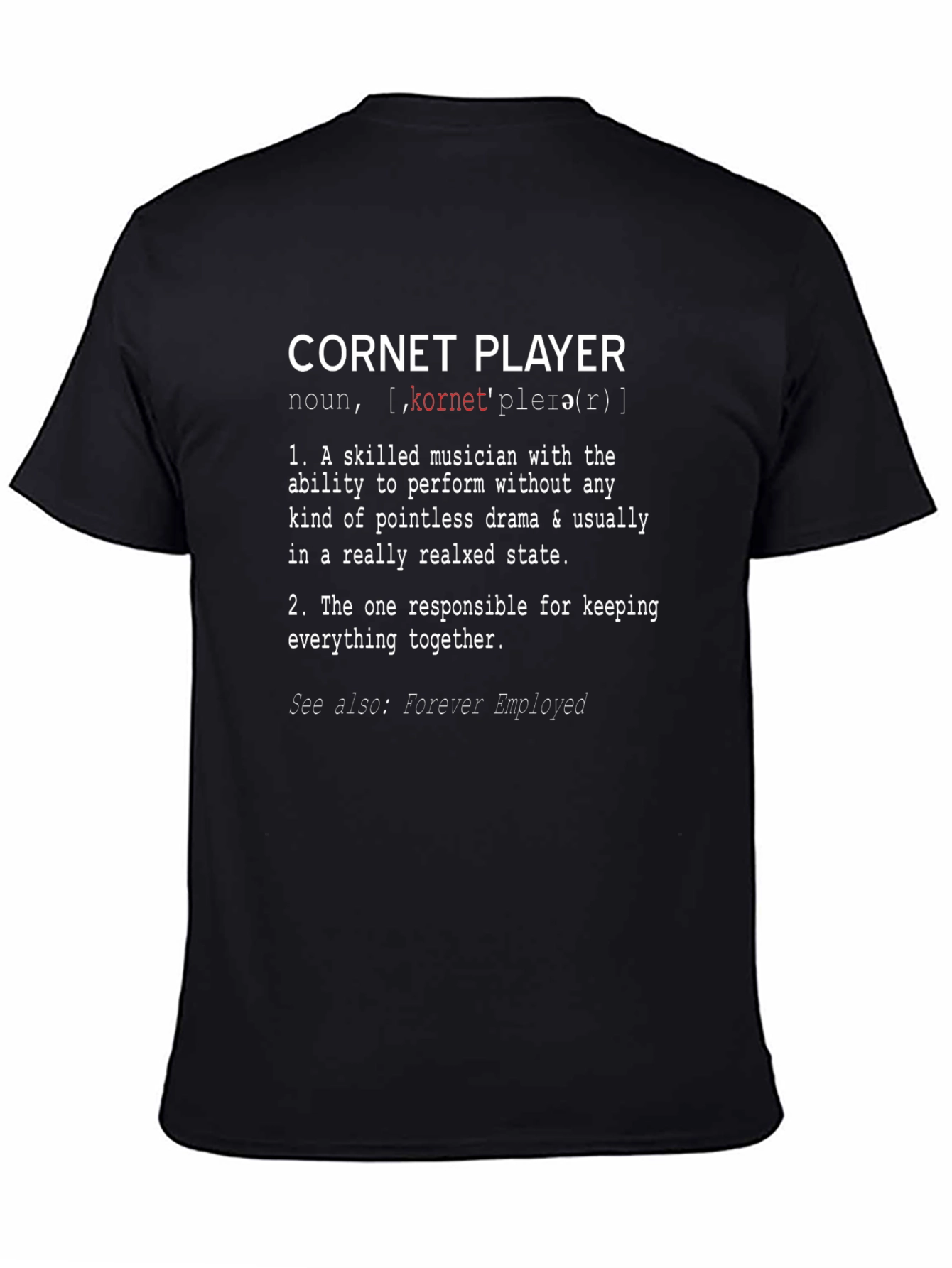 Cornet Player Definition T-Shirt - Musician Novelty Tee