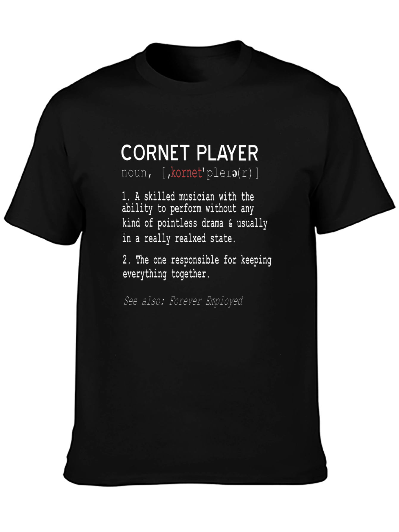 Cornet Player Definition T-Shirt - Musician Novelty Tee