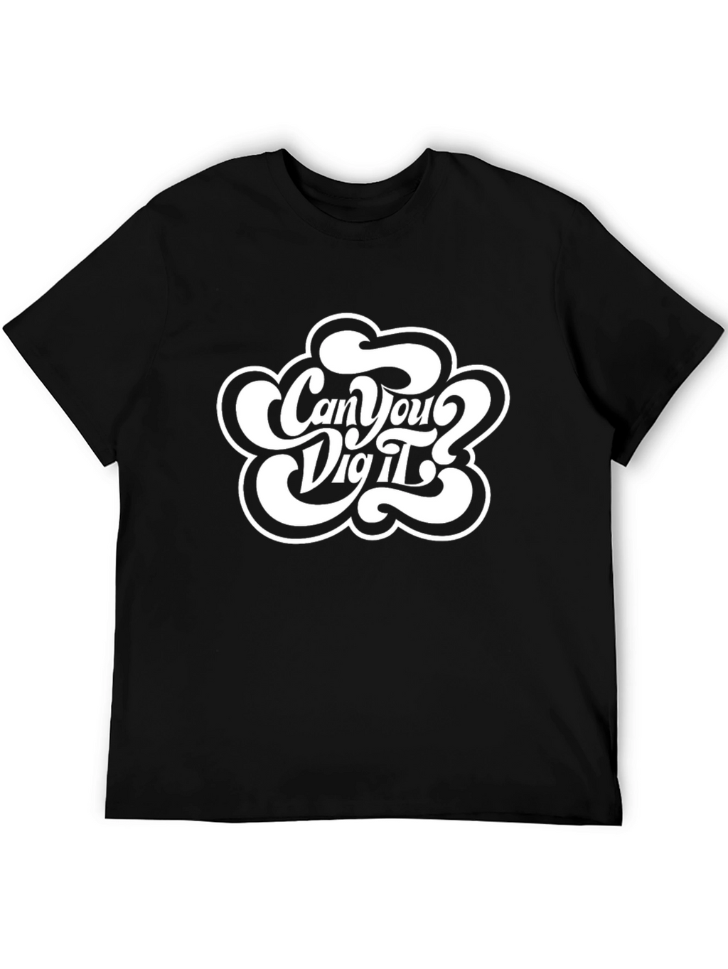 Retro Can You Dig It? Black T-Shirt