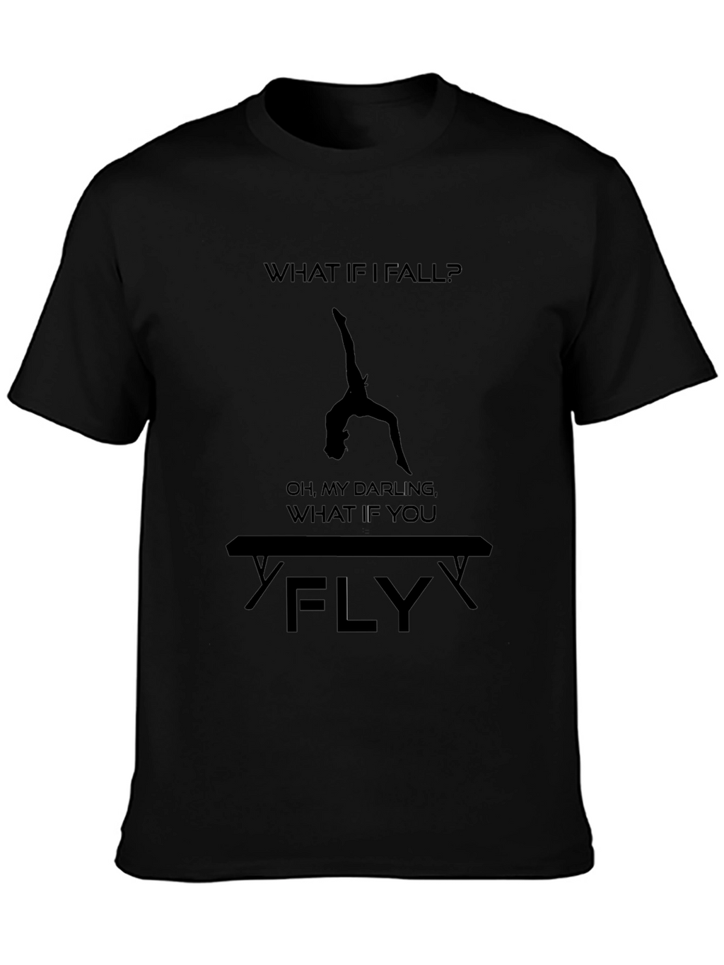 Gymnastics T-Shirt: What If You Fly? Tee