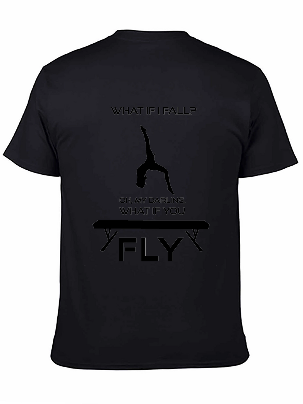 Gymnastics T-Shirt: What If You Fly? Tee