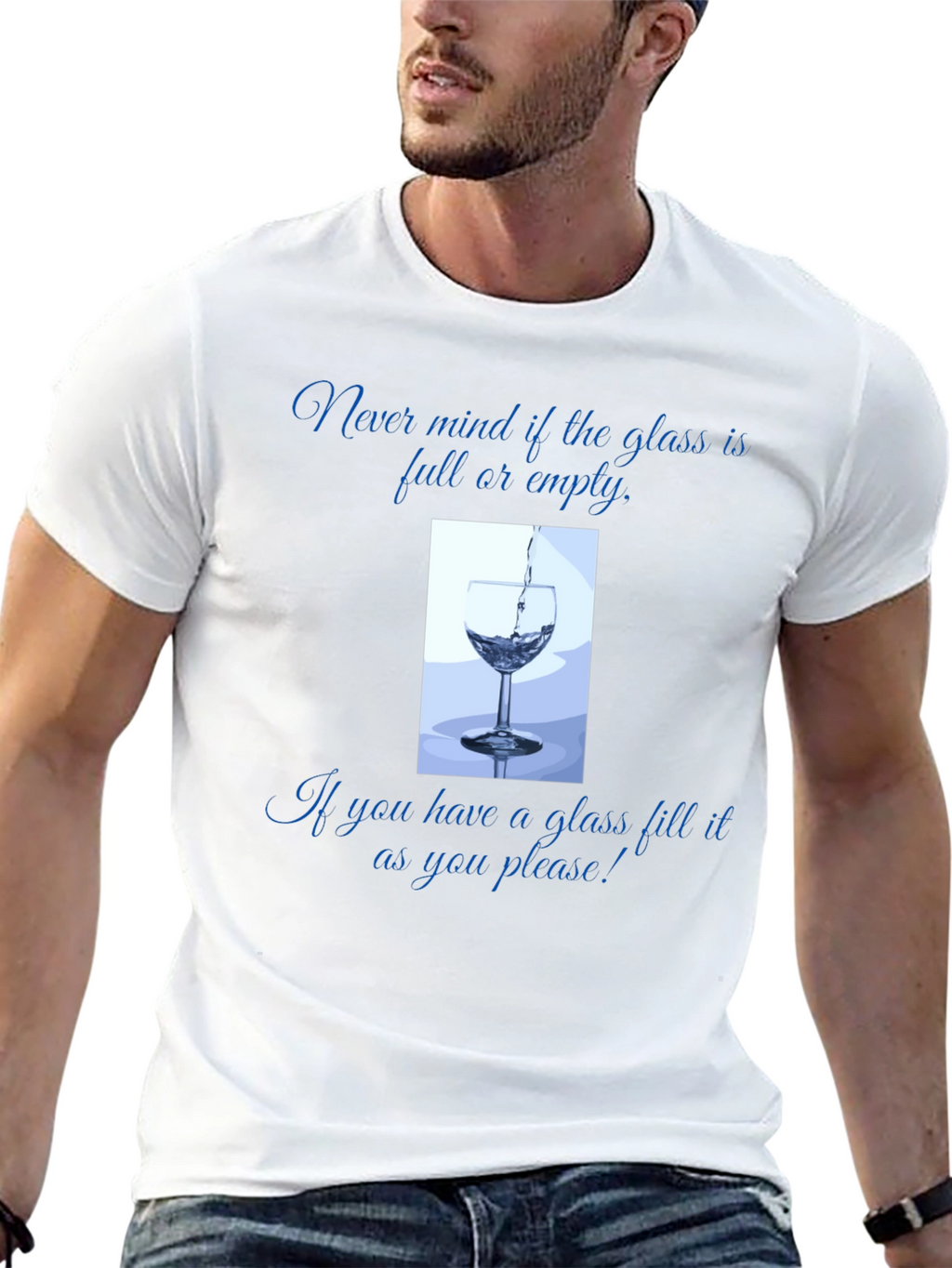 Glass Half Full T-Shirt