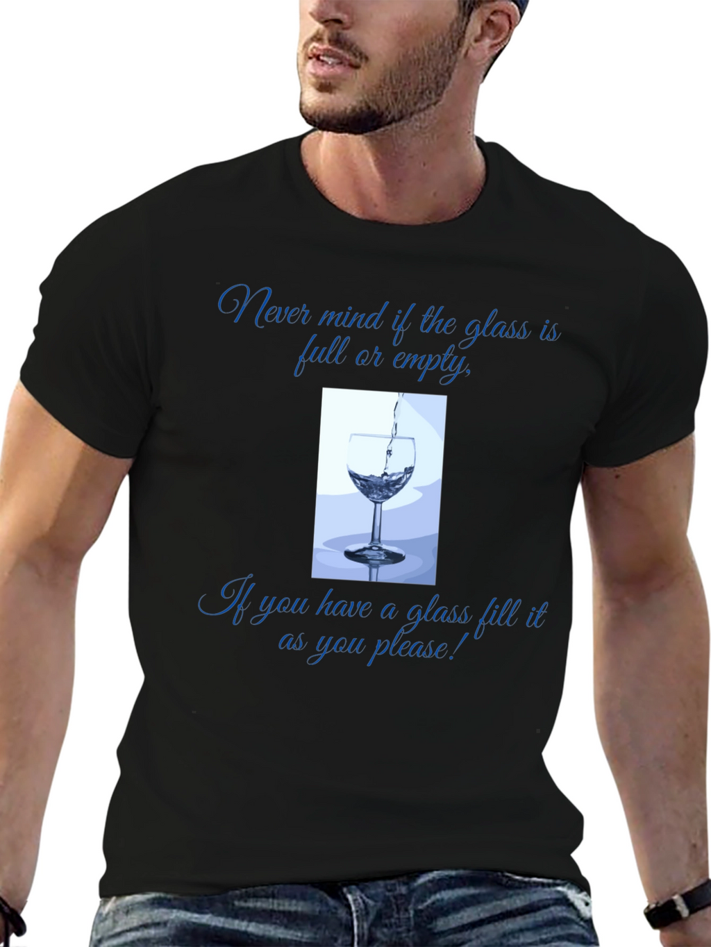 Glass Half Full T-Shirt