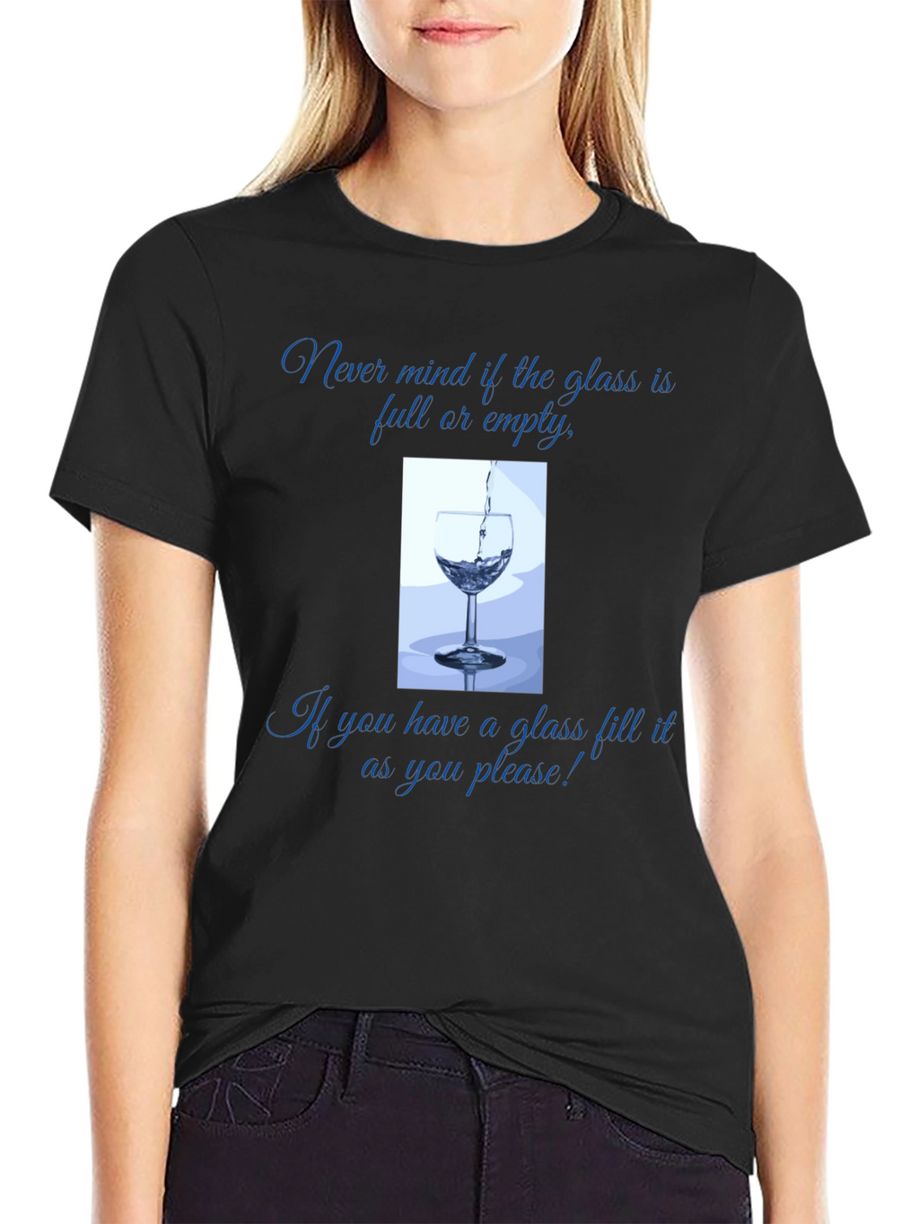 Glass Half Full T-Shirt