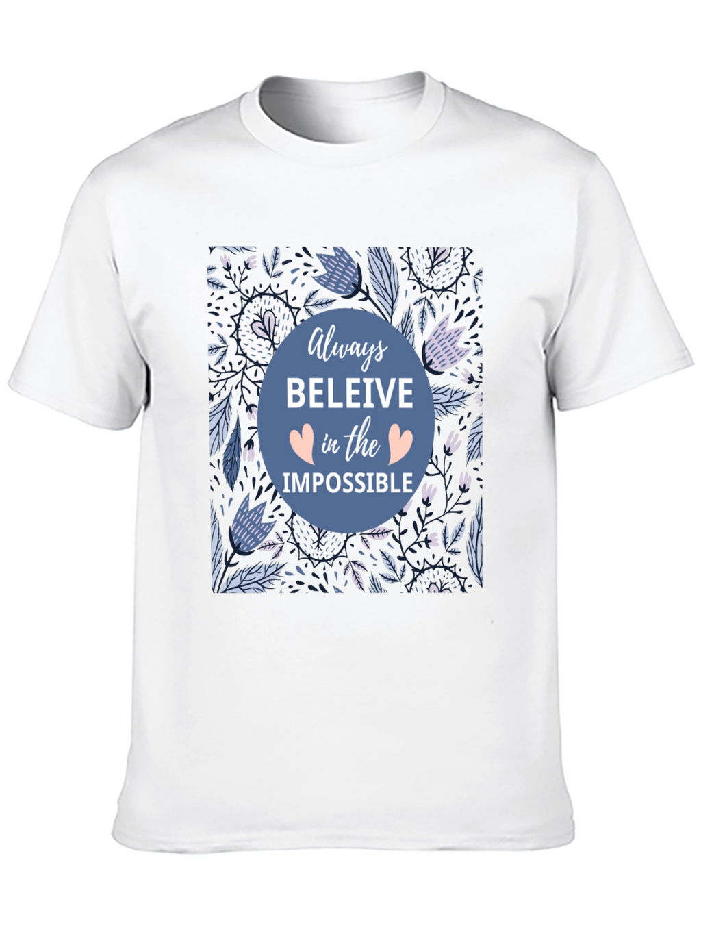 Believe in the Impossible T-Shirt