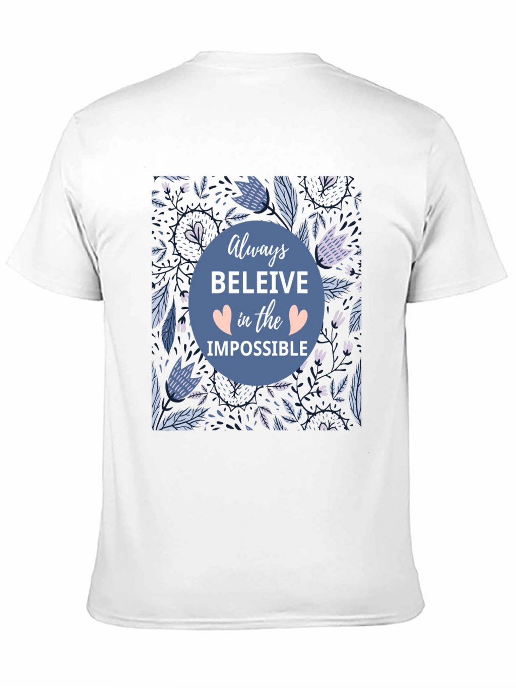 Believe in the Impossible T-Shirt