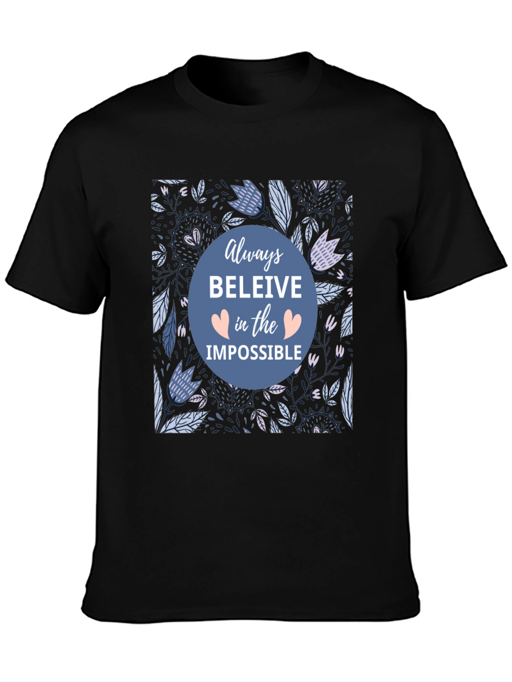 Believe in the Impossible T-Shirt