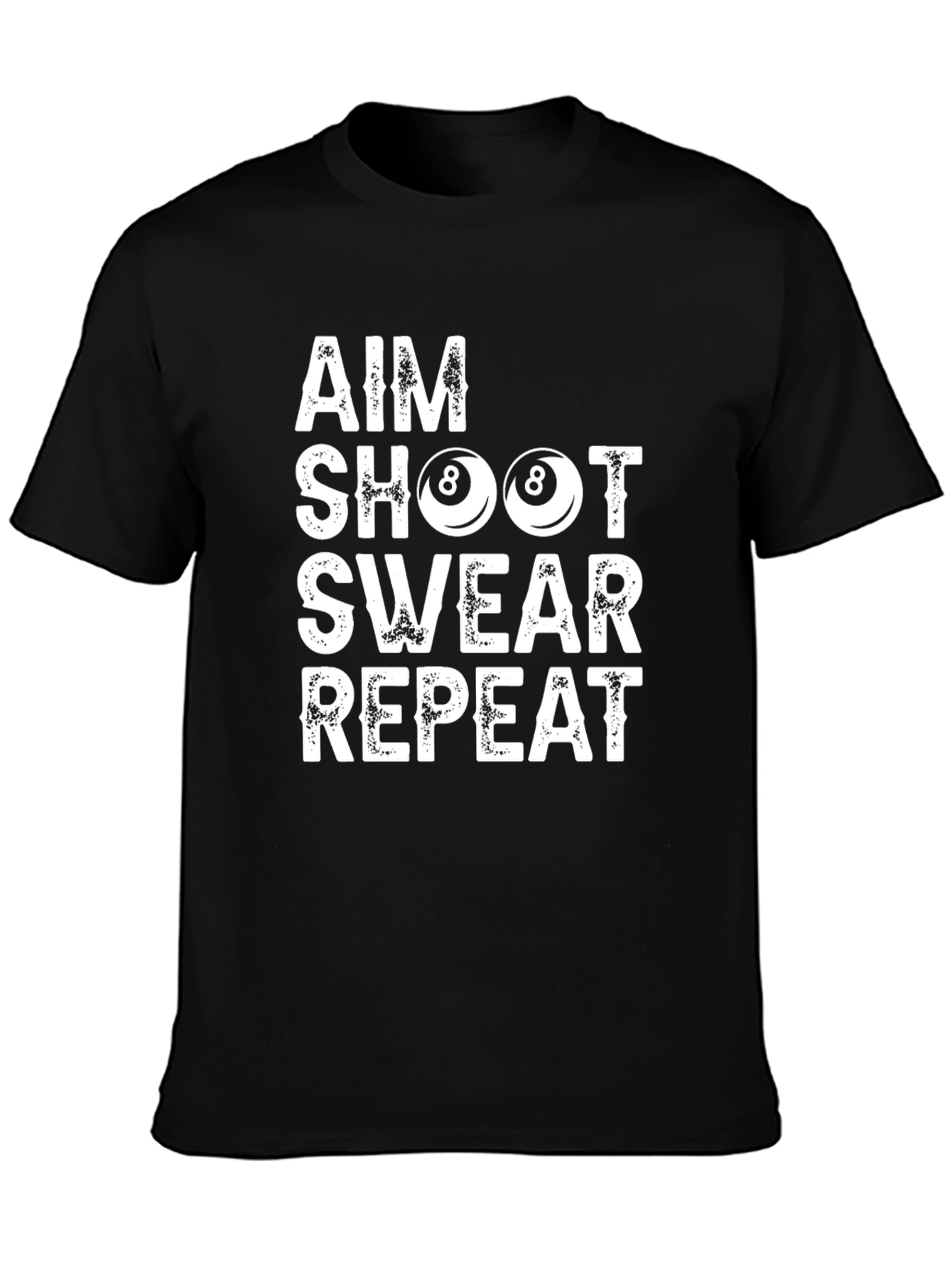 Aim Shoot Swear Repeat Billiards T-Shirt