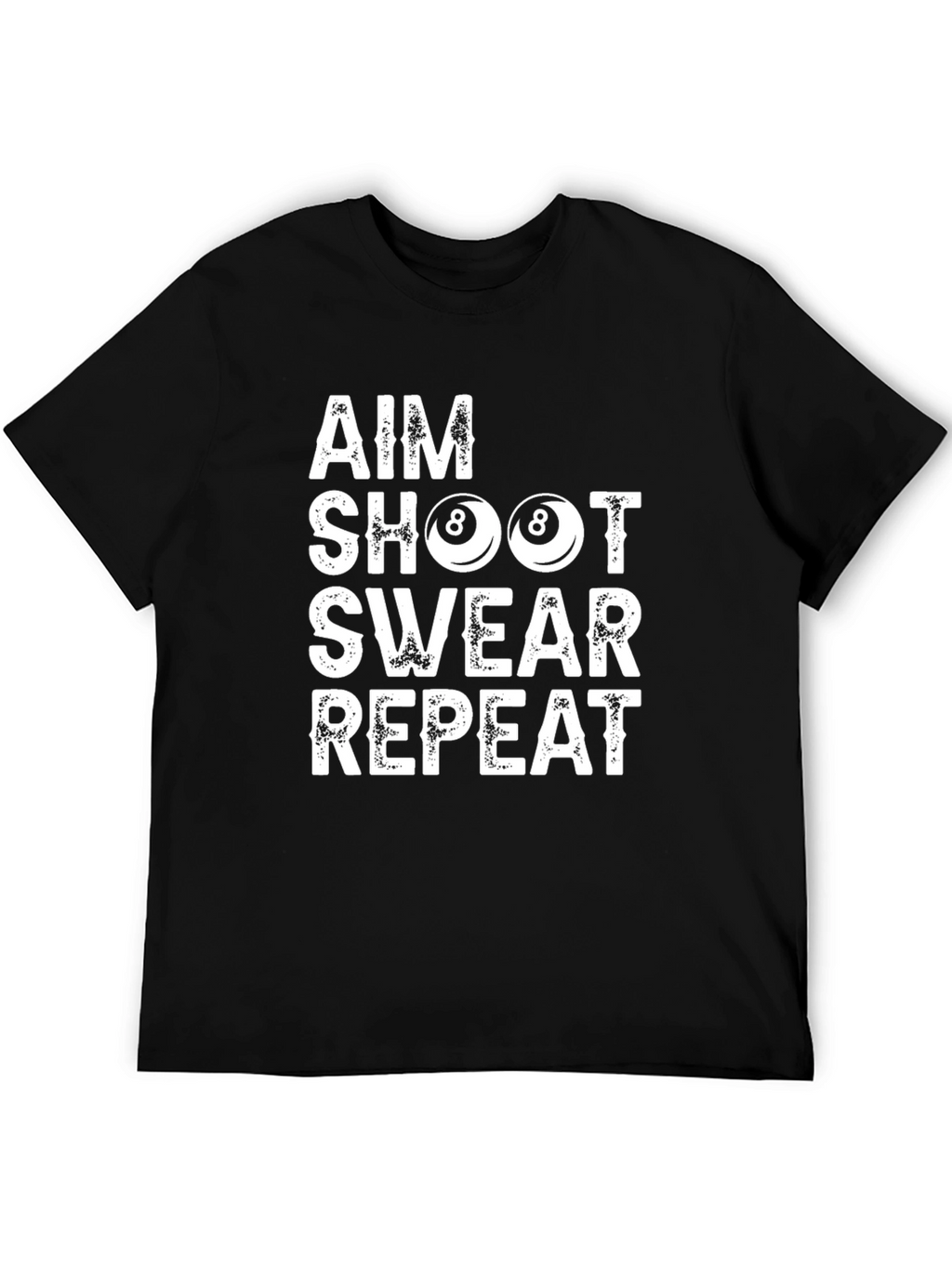 Aim Shoot Swear Repeat Billiards T-Shirt