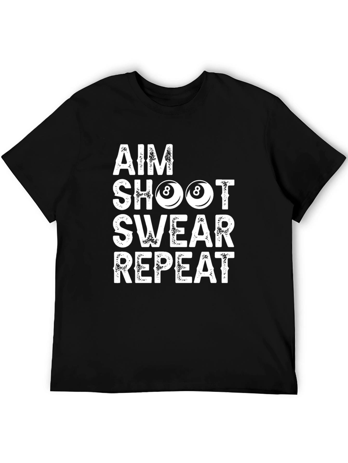 Aim Shoot Swear Repeat Billiards T-Shirt