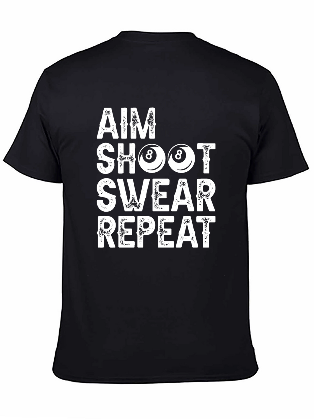 Aim Shoot Swear Repeat Billiards T-Shirt