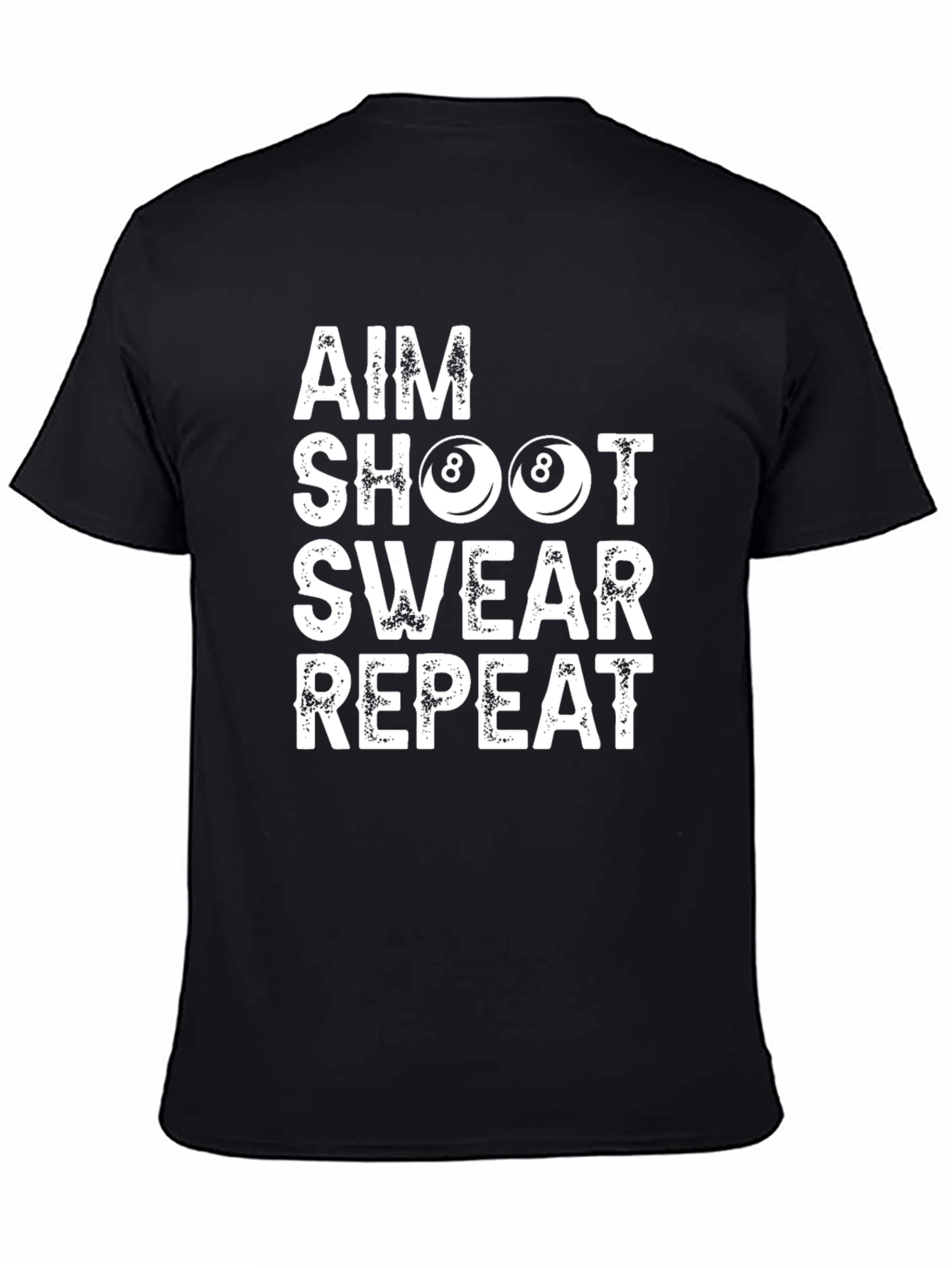 Aim Shoot Swear Repeat Billiards T-Shirt