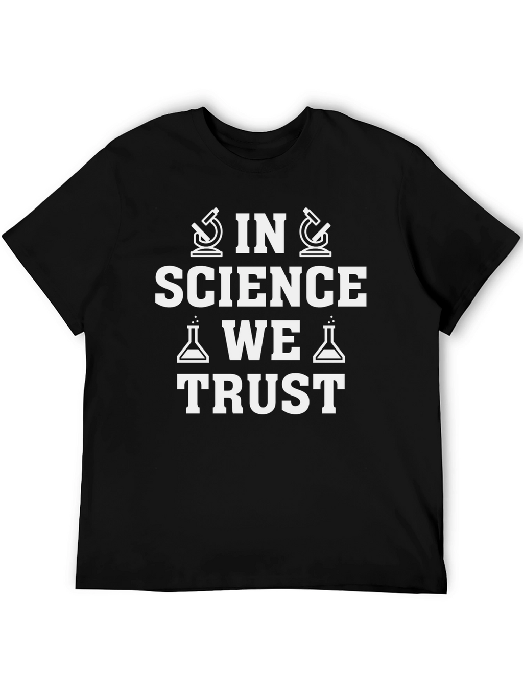 In Science We Trust Graphic T-Shirt