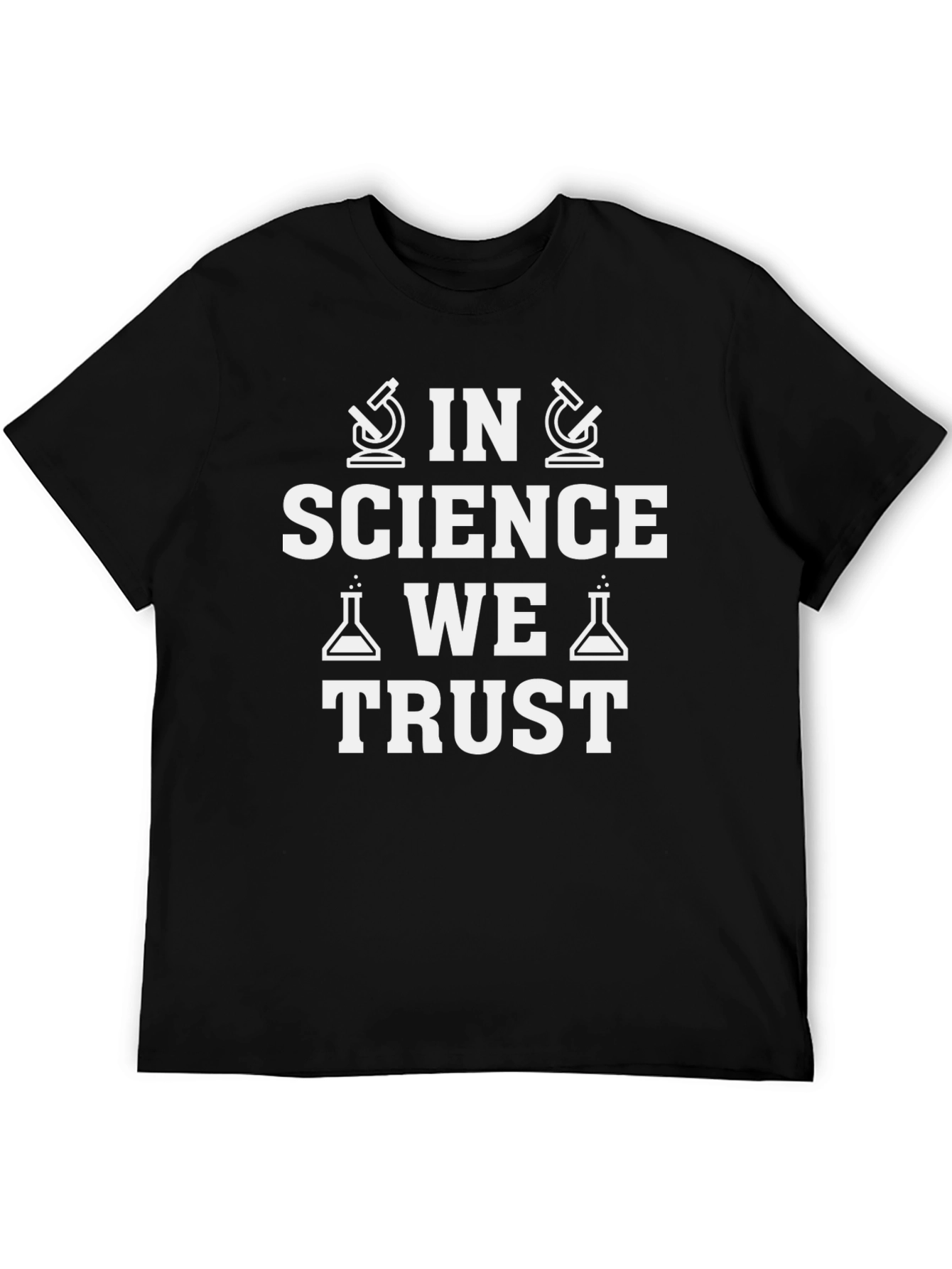 In Science We Trust Graphic T-Shirt