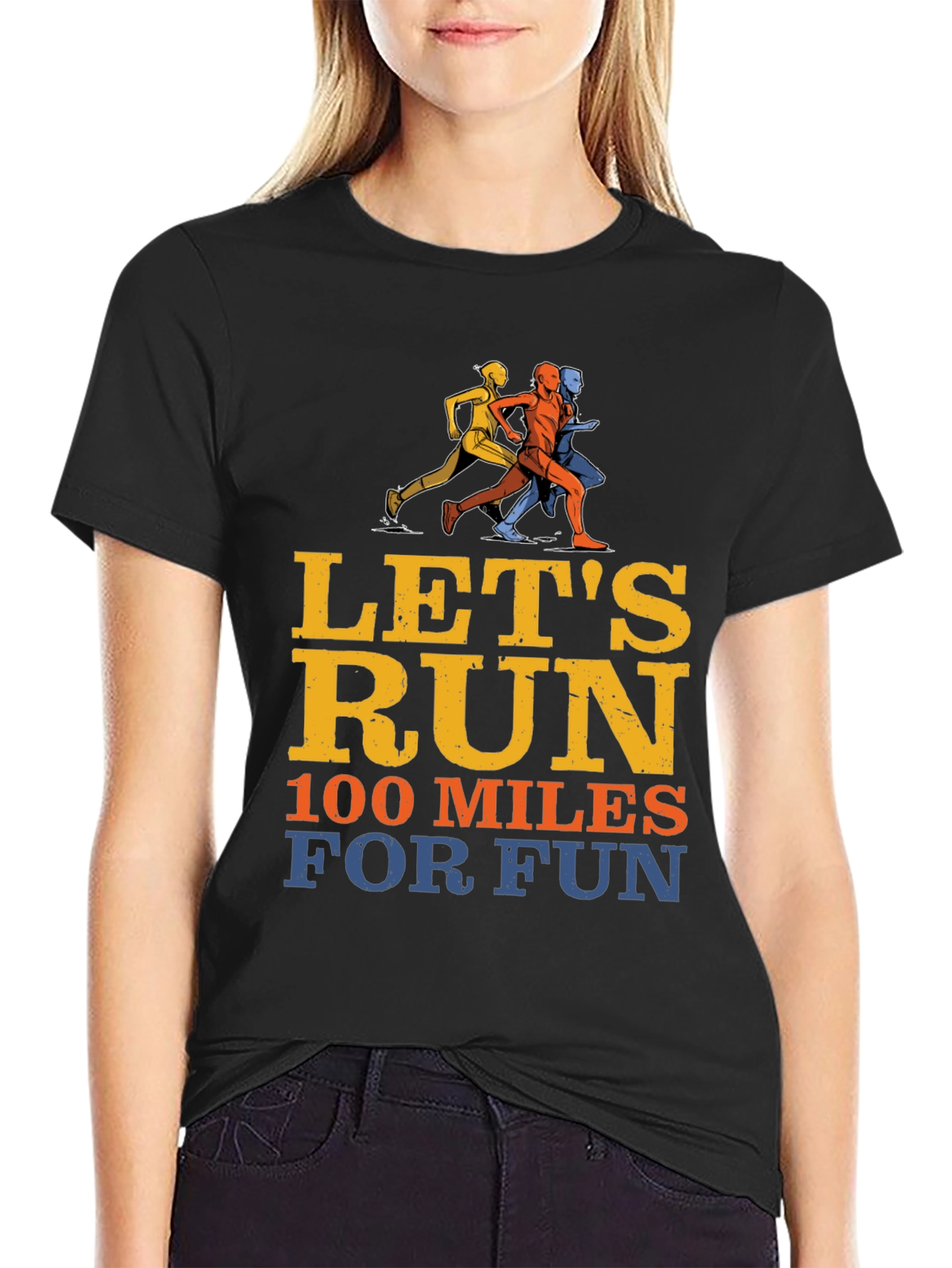 Lets Run T-Shirt - 100 Miles For Fun