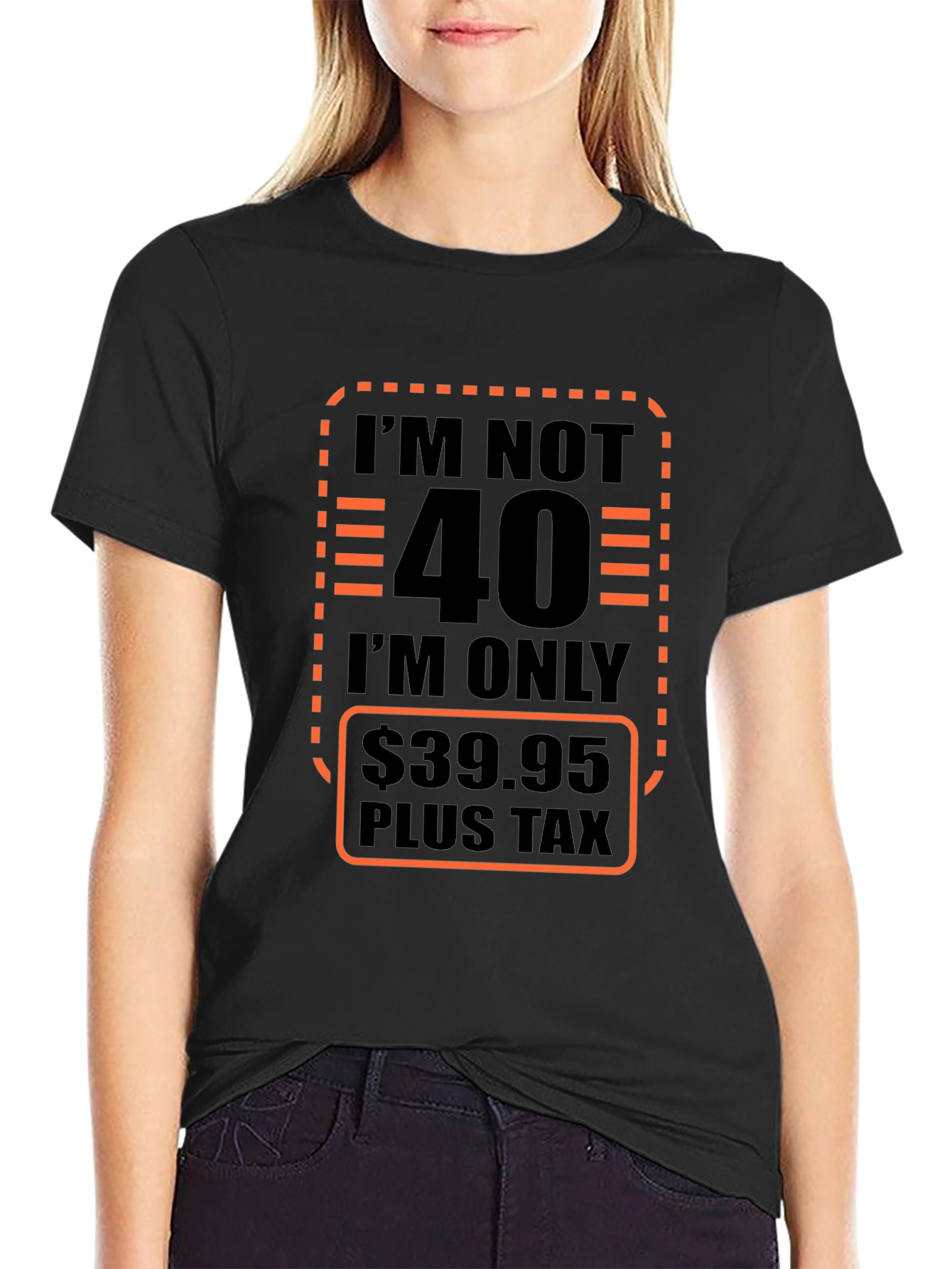 Funny 40th Birthday T-Shirt - Only $39.95!