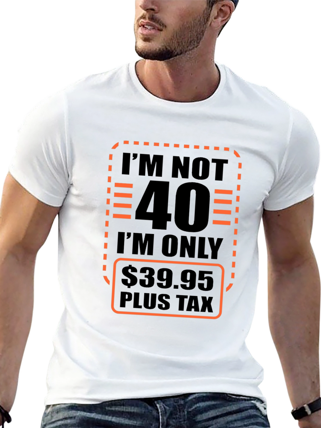 Funny 40th Birthday T-Shirt - Only $39.95!