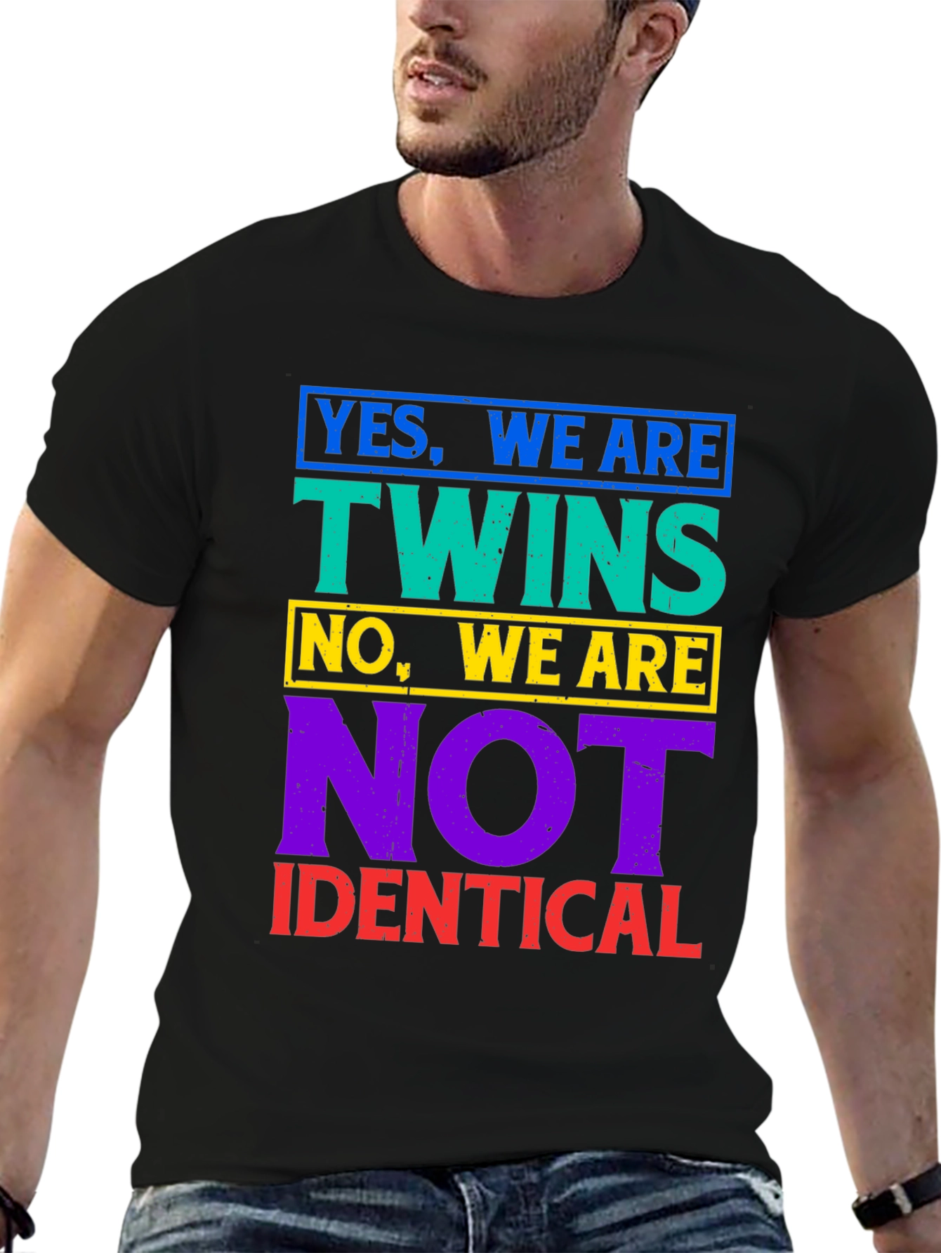 Twins Not Identical T-Shirt - Funny Sibling Tee