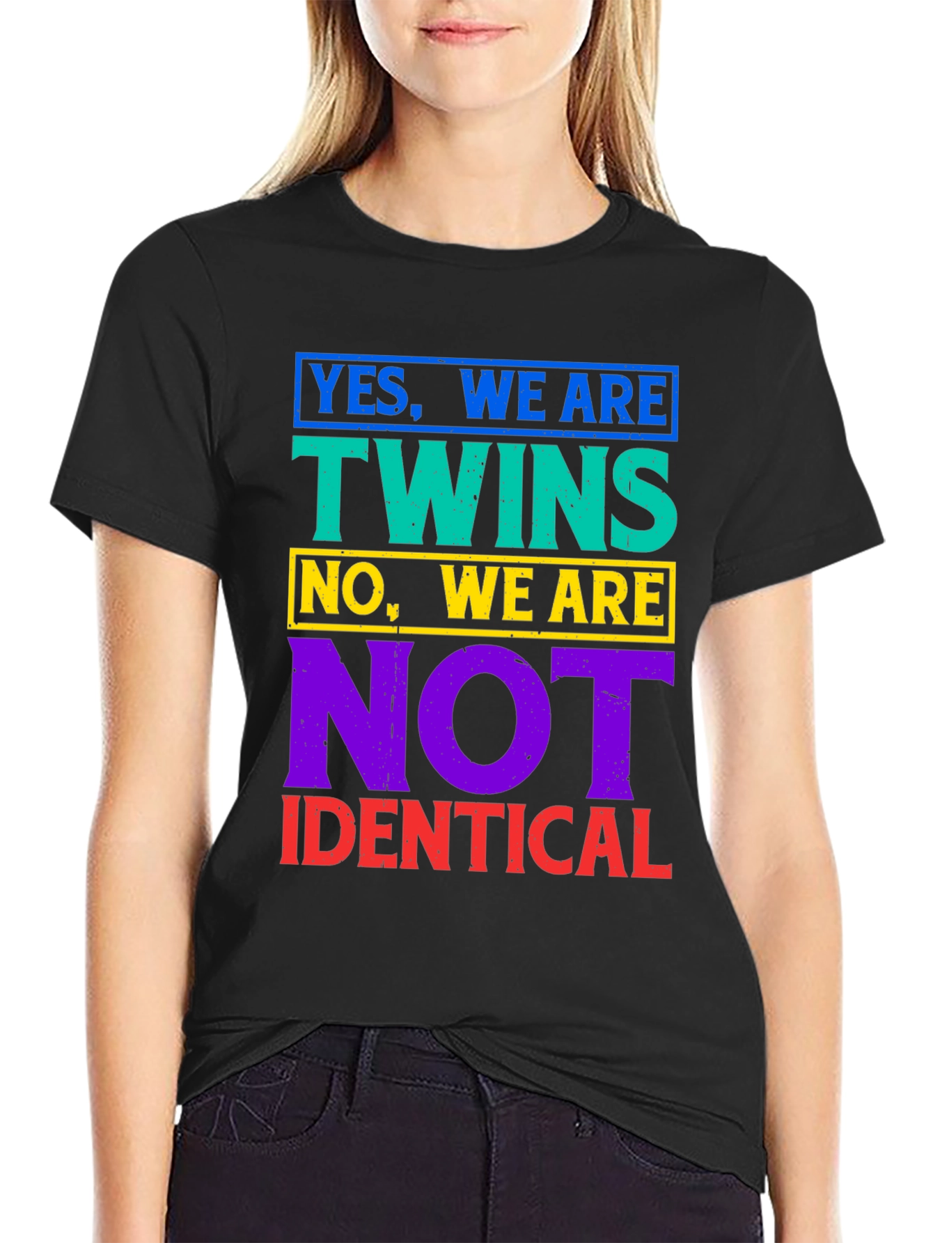 Twins Not Identical T-Shirt - Funny Sibling Tee
