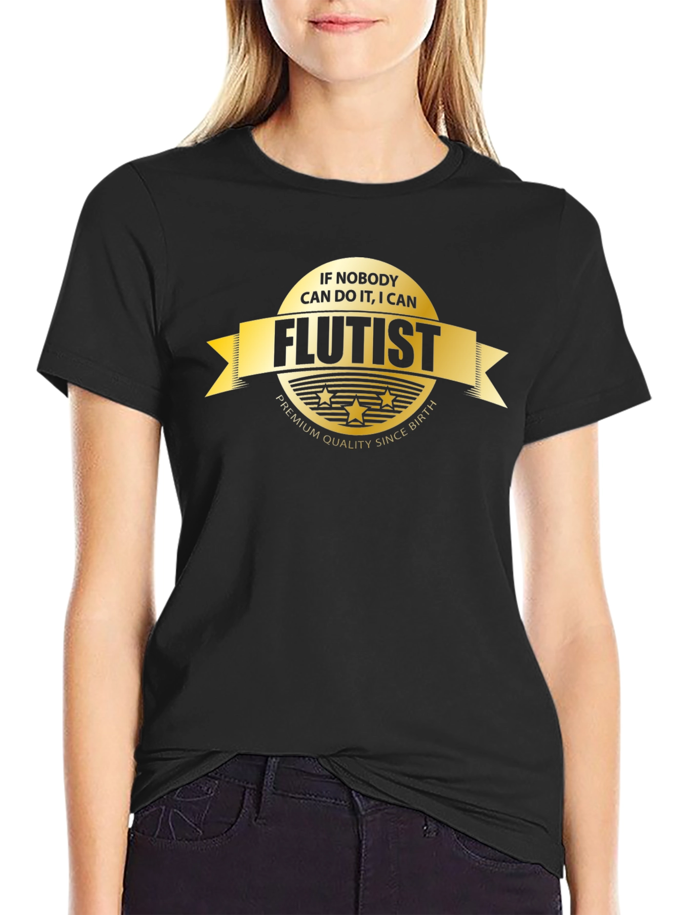 Flutist T-Shirt - If Nobody Can I Can - Premium Quality