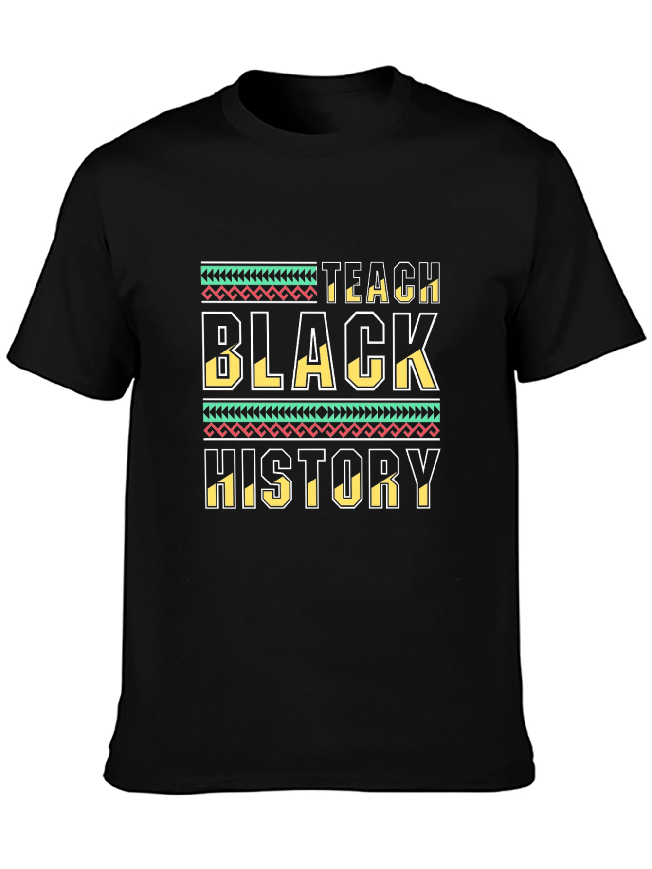 Teach Black History T-Shirt