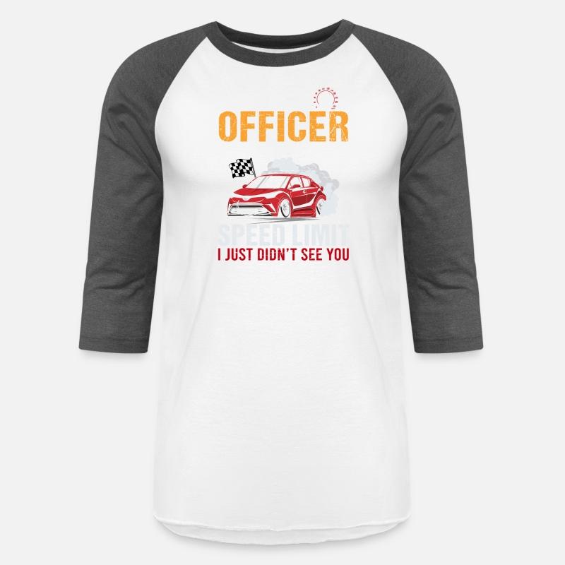 Yes Officer Speeding Funny Racing Race Car Driver