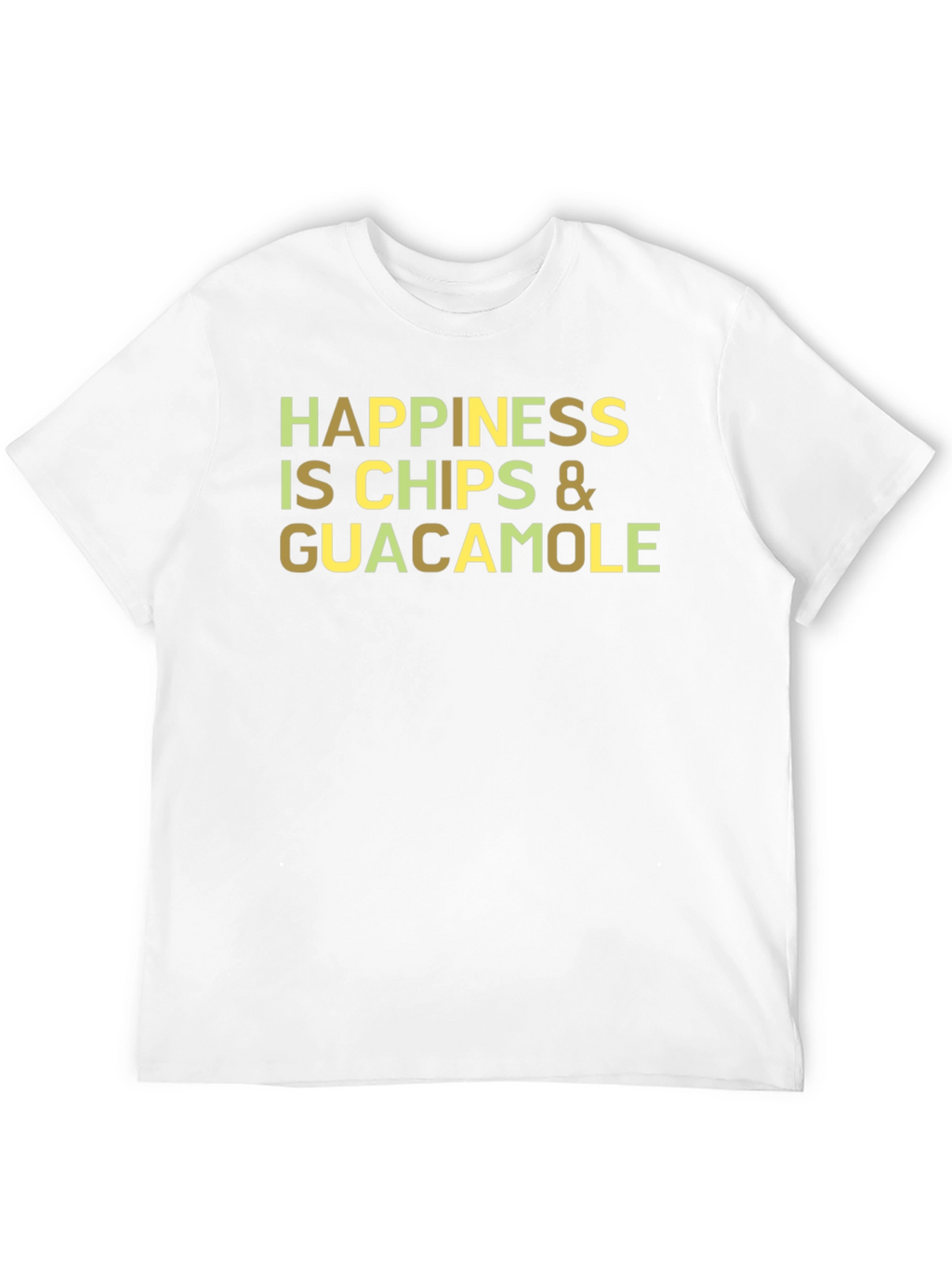 Happiness Chips & Guacamole T-Shirt