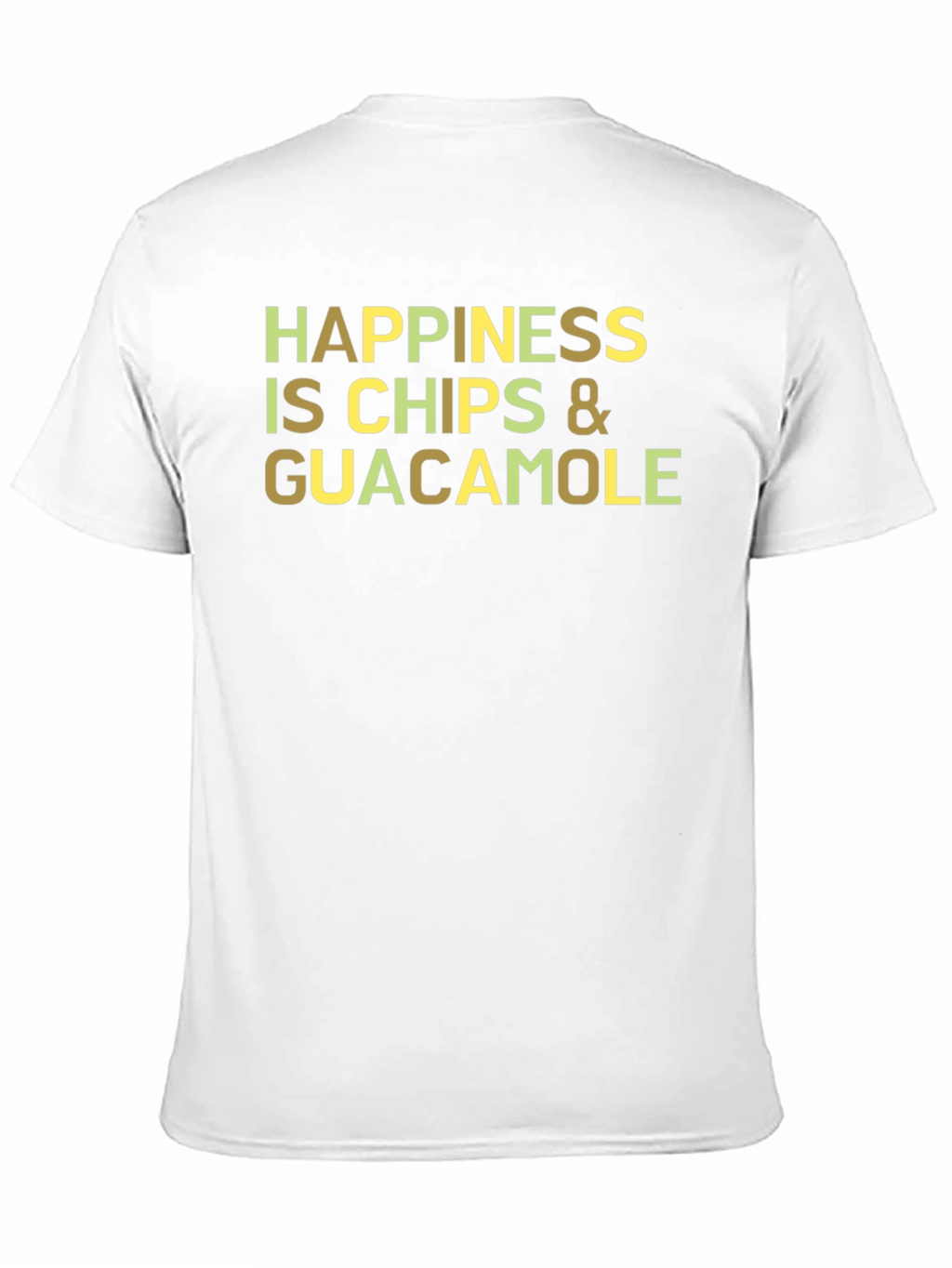 Happiness Chips & Guacamole T-Shirt