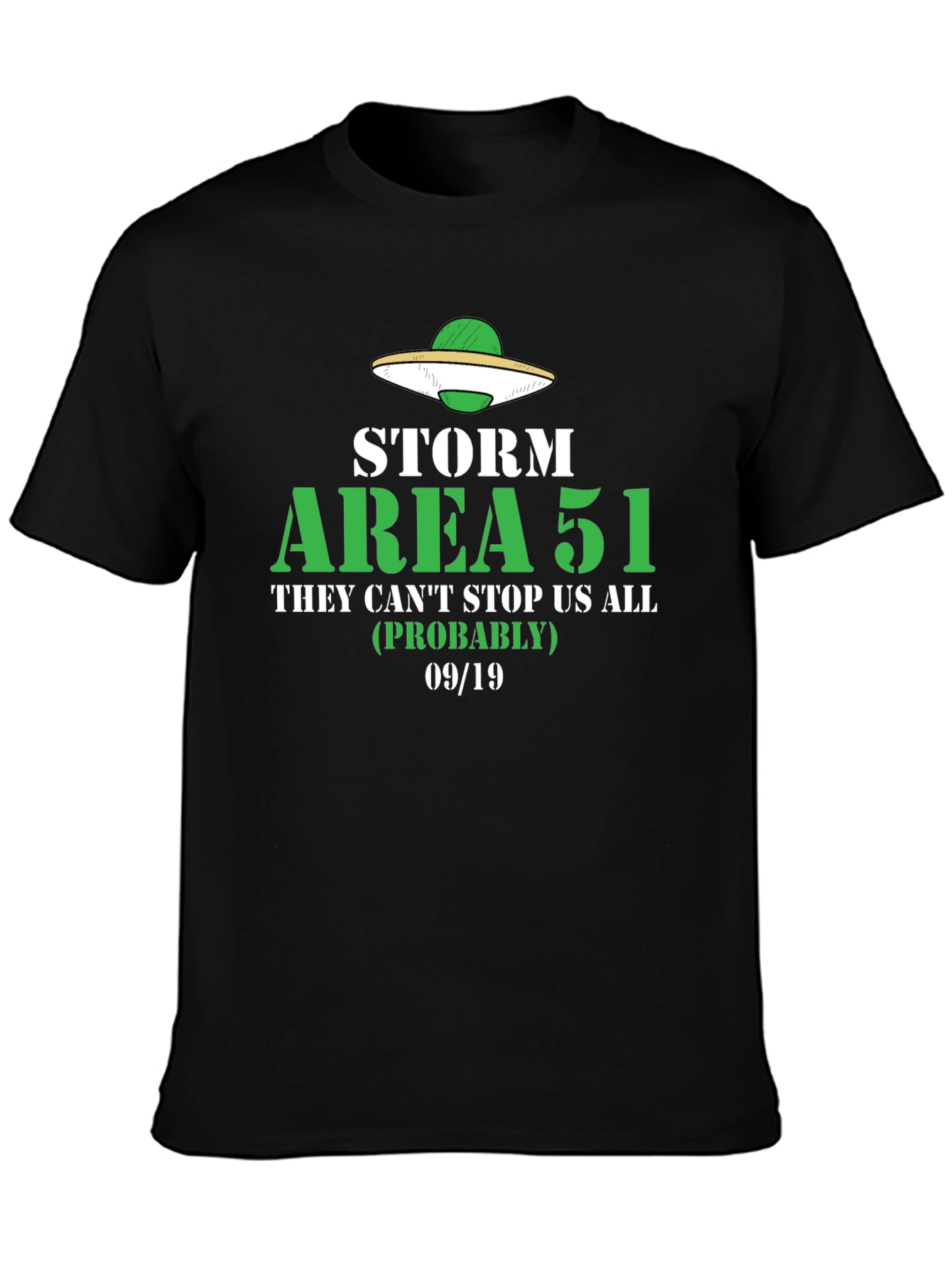 Storm Area 51 T-Shirt - They Cant Stop Us All