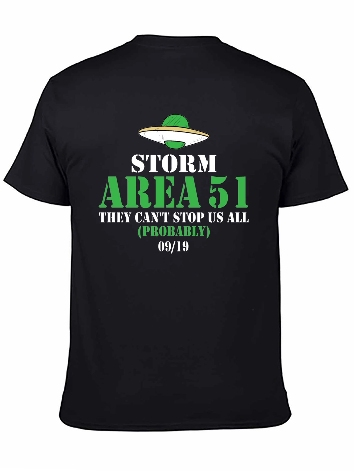 Storm Area 51 T-Shirt - They Cant Stop Us All