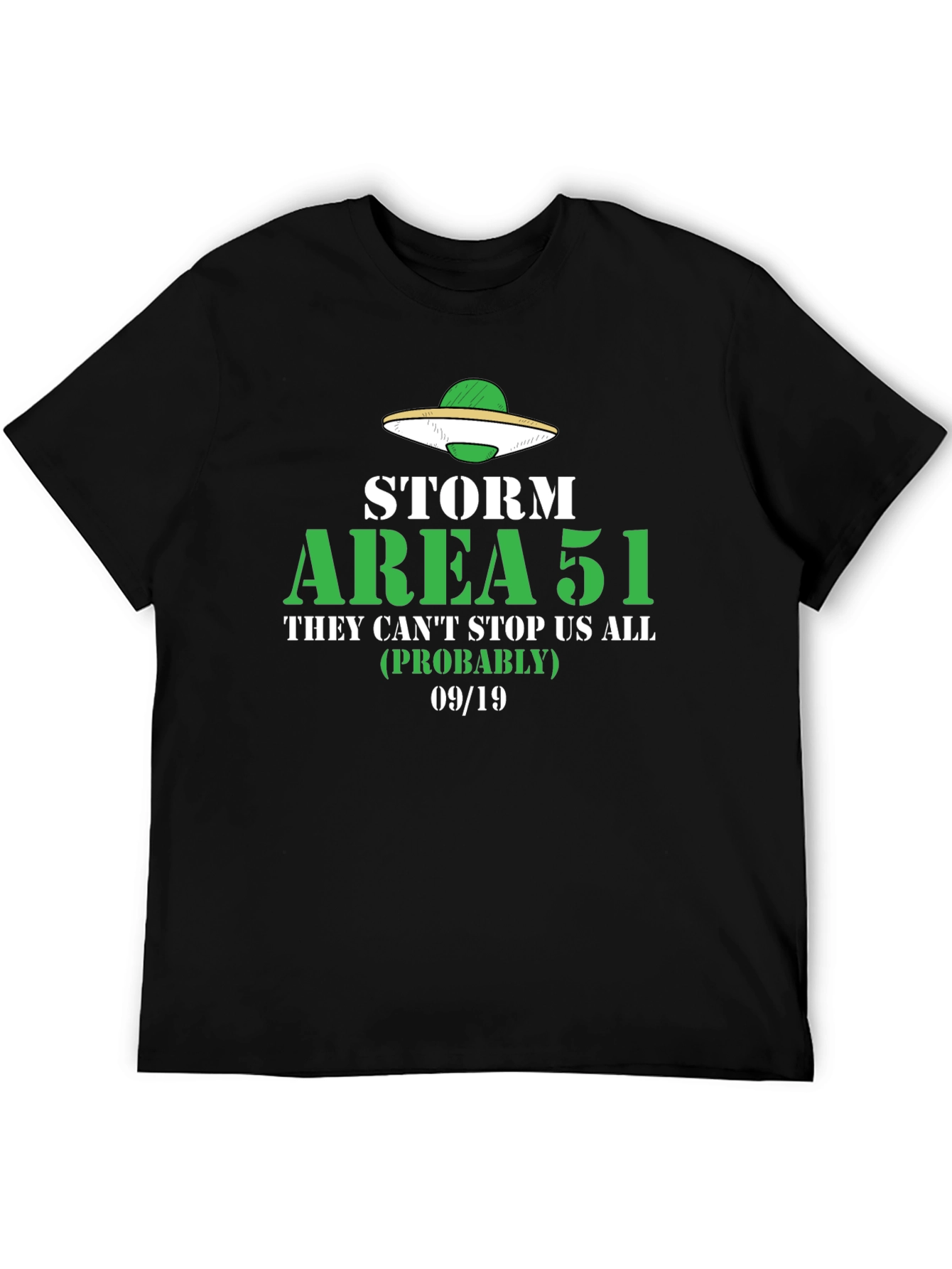 Storm Area 51 T-Shirt - They Cant Stop Us All