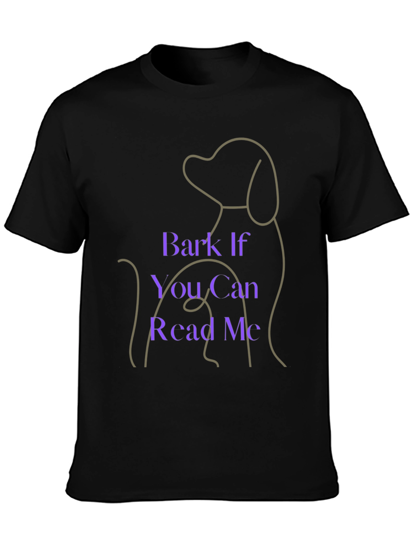 Dog Lover T-Shirt - Bark If You Can Read Me