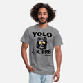 Yoloo Jk Brb Jesus Funny Christians