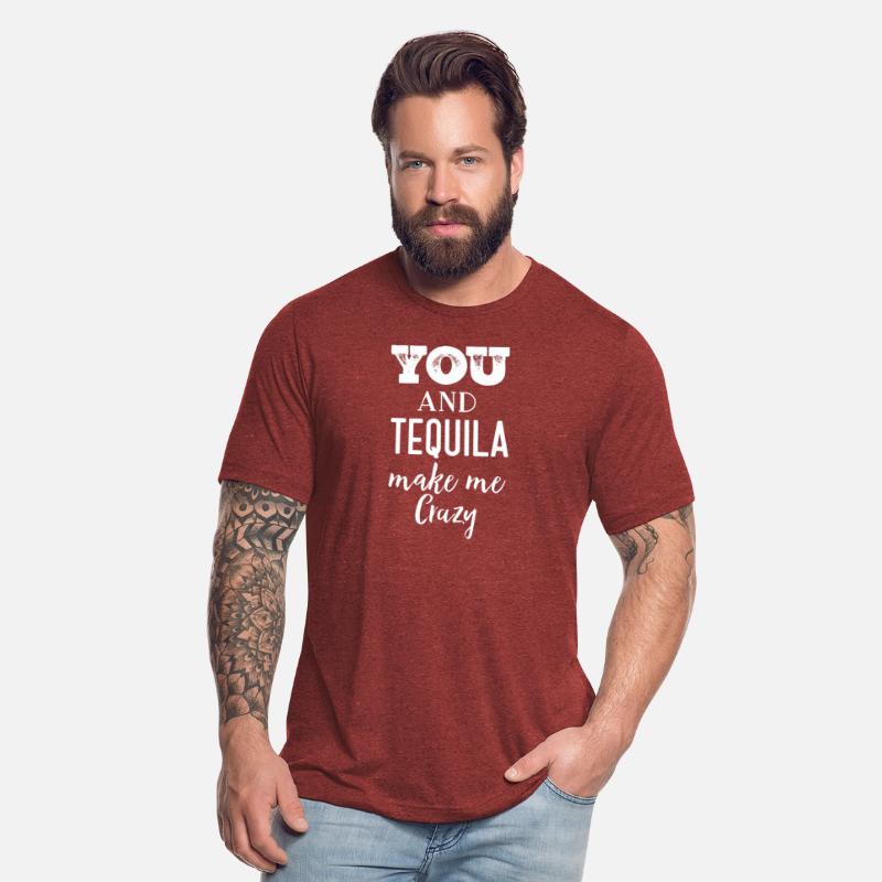 You and Tequila Make Me Crazy