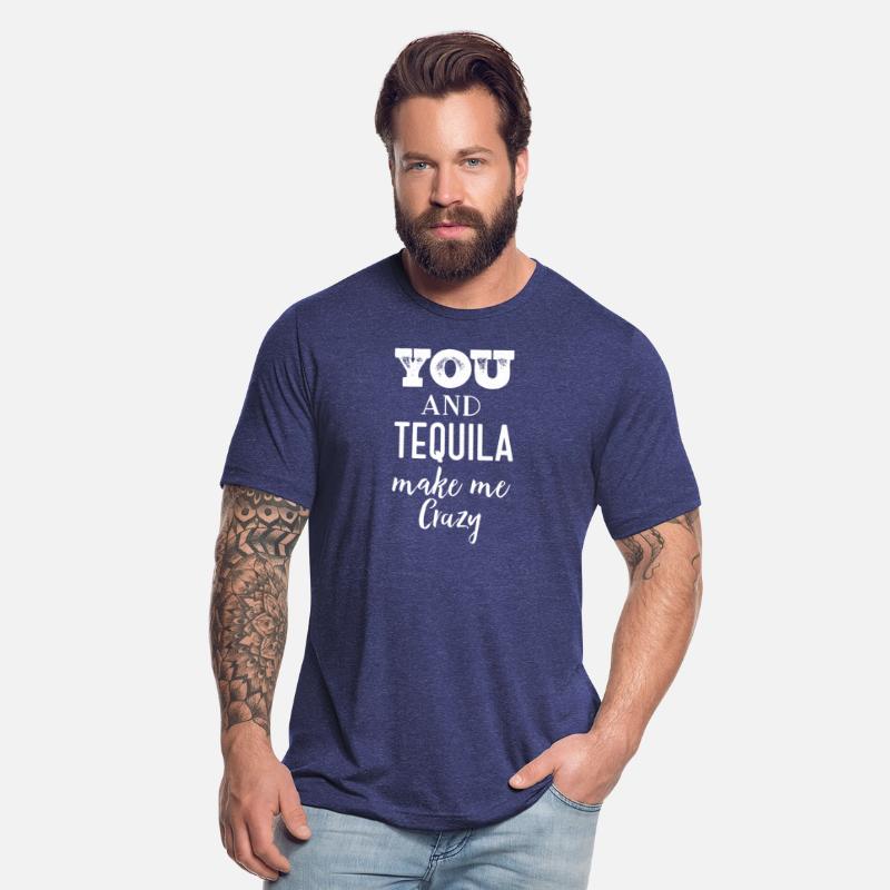 You and Tequila Make Me Crazy